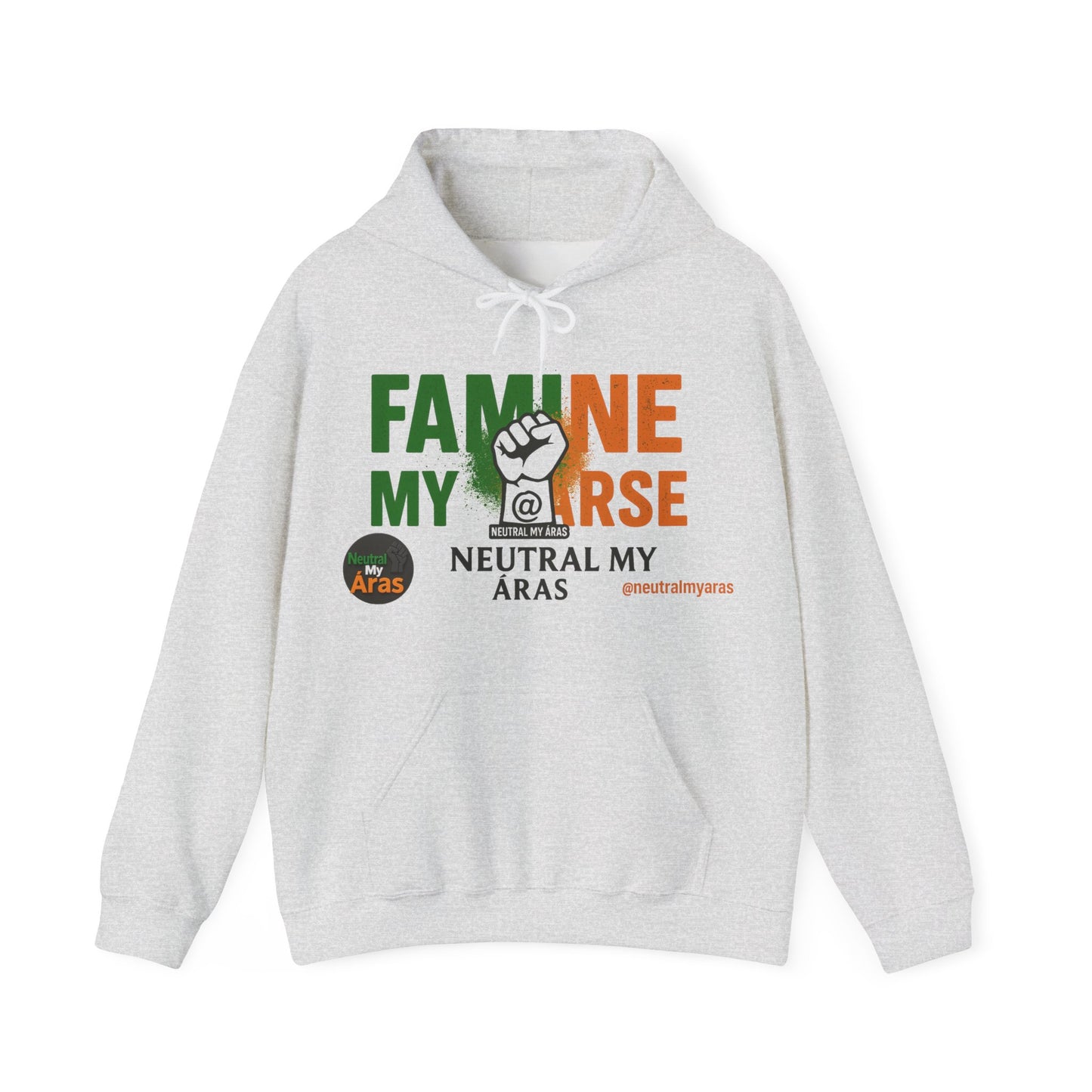 "FAMINE MY ARSE" – The Hoodie That Speaks Truth, and a Bit of Cheek