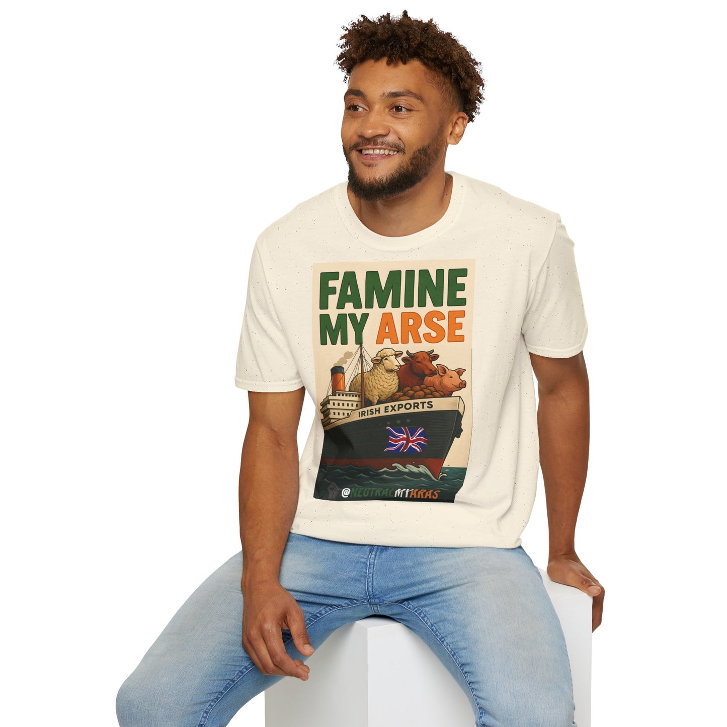 π₯ FAMINE MY ARSE T-SHIRT βοΈ