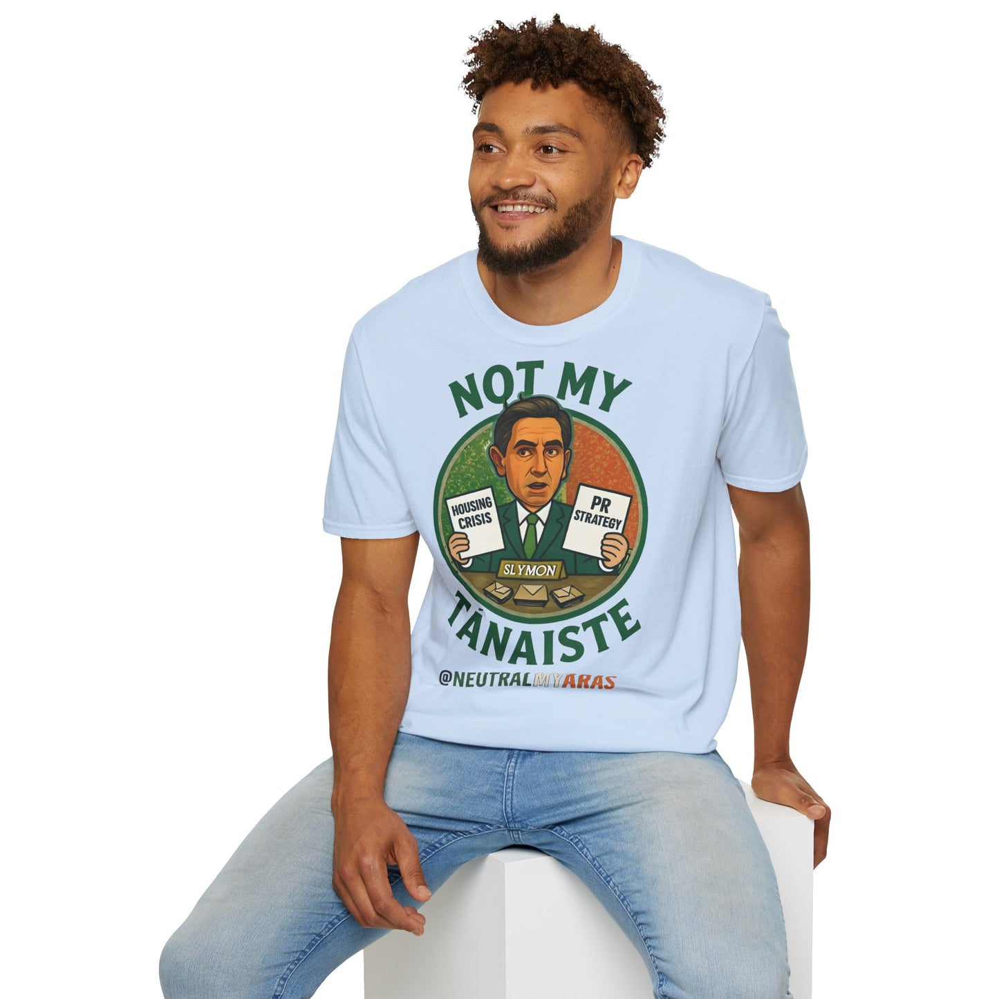 Not My Tánaiste – T-Shirt
