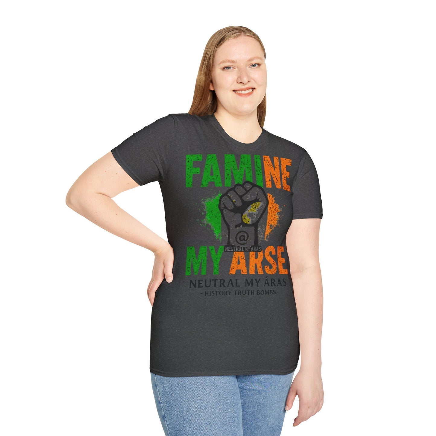 "FAMINE MY ARSE" – The T-Shirt That Speaks Truth, and a Bit of Cheek