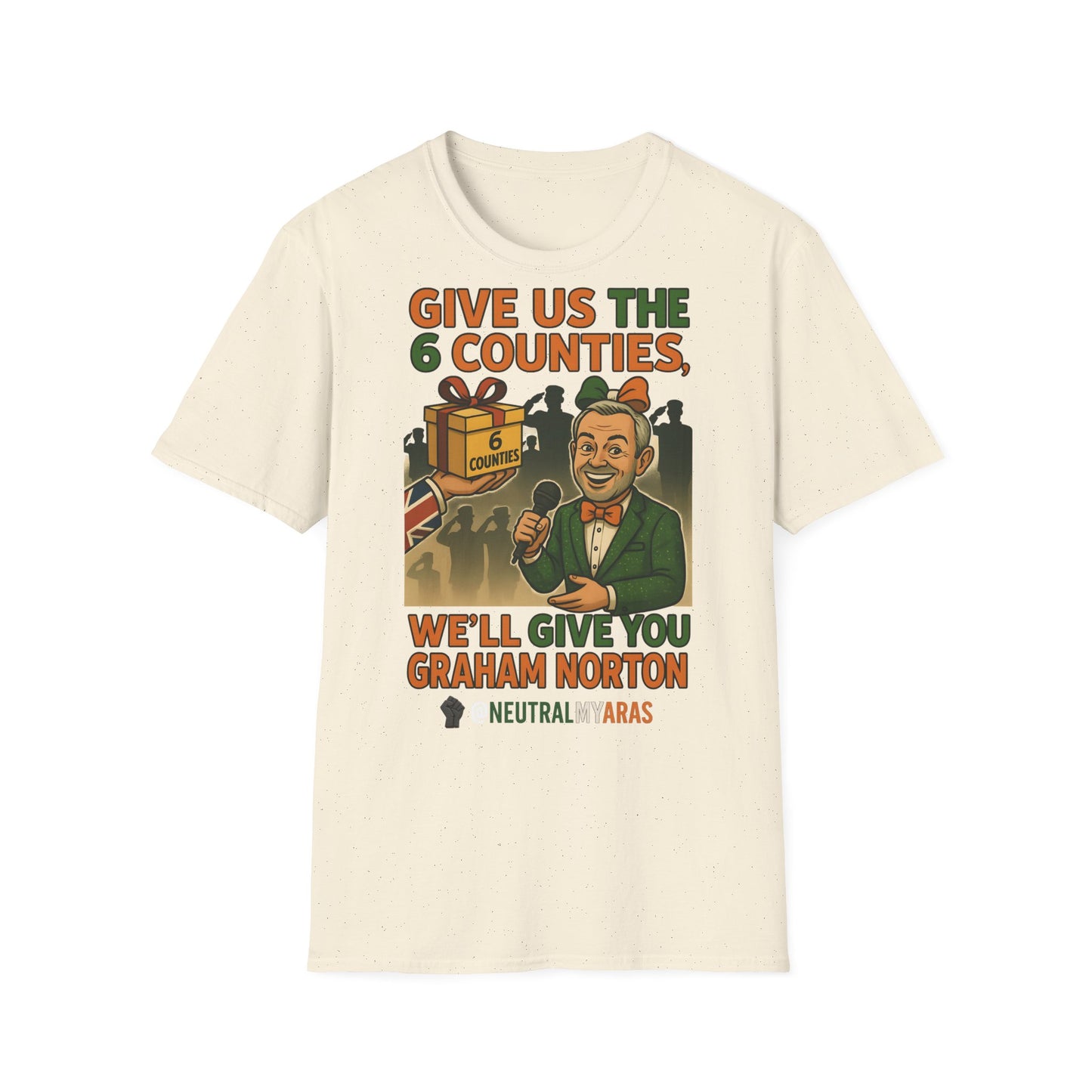 š„ āGive Us the 6 Counties, Weāll Give You Graham Nortonā T-SHIRT āļø