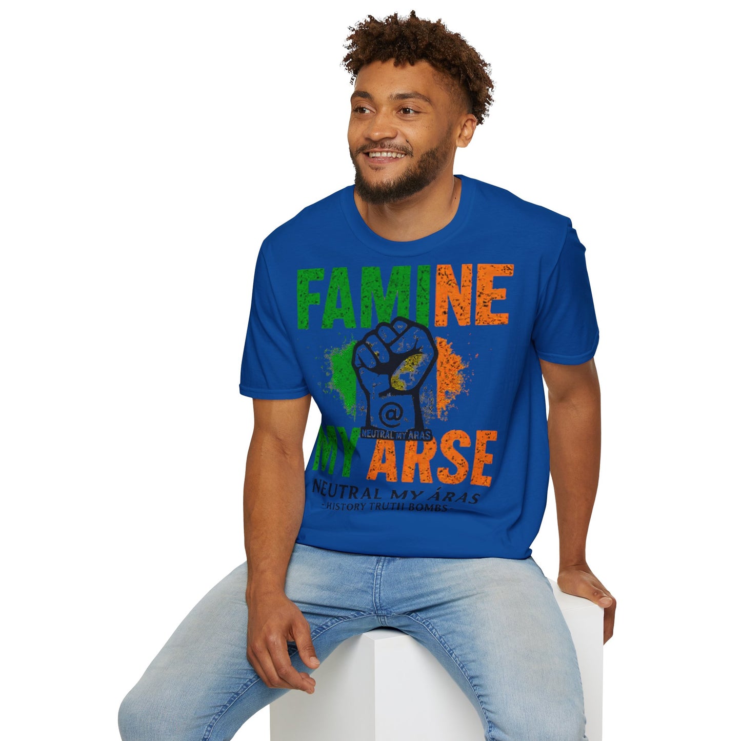 "FAMINE MY ARSE" – The T-Shirt That Speaks Truth, and a Bit of Cheek