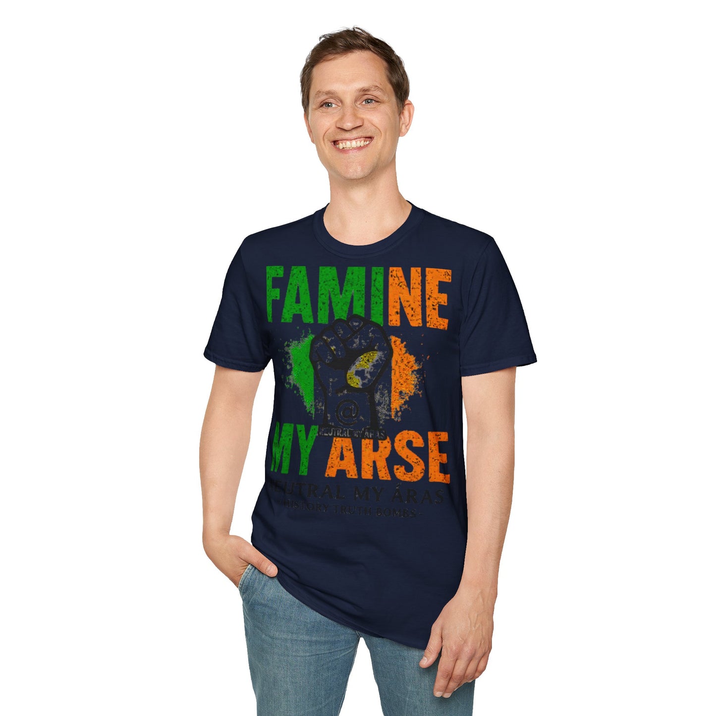 "FAMINE MY ARSE" – The T-Shirt That Speaks Truth, and a Bit of Cheek