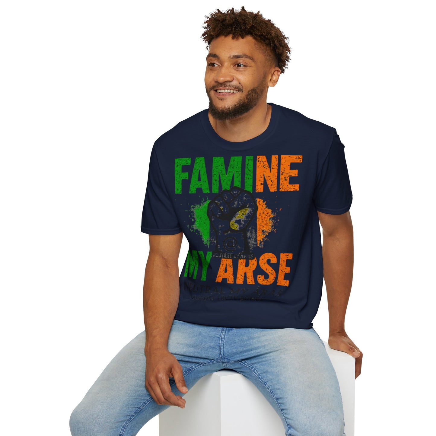 "FAMINE MY ARSE" – The T-Shirt That Speaks Truth, and a Bit of Cheek