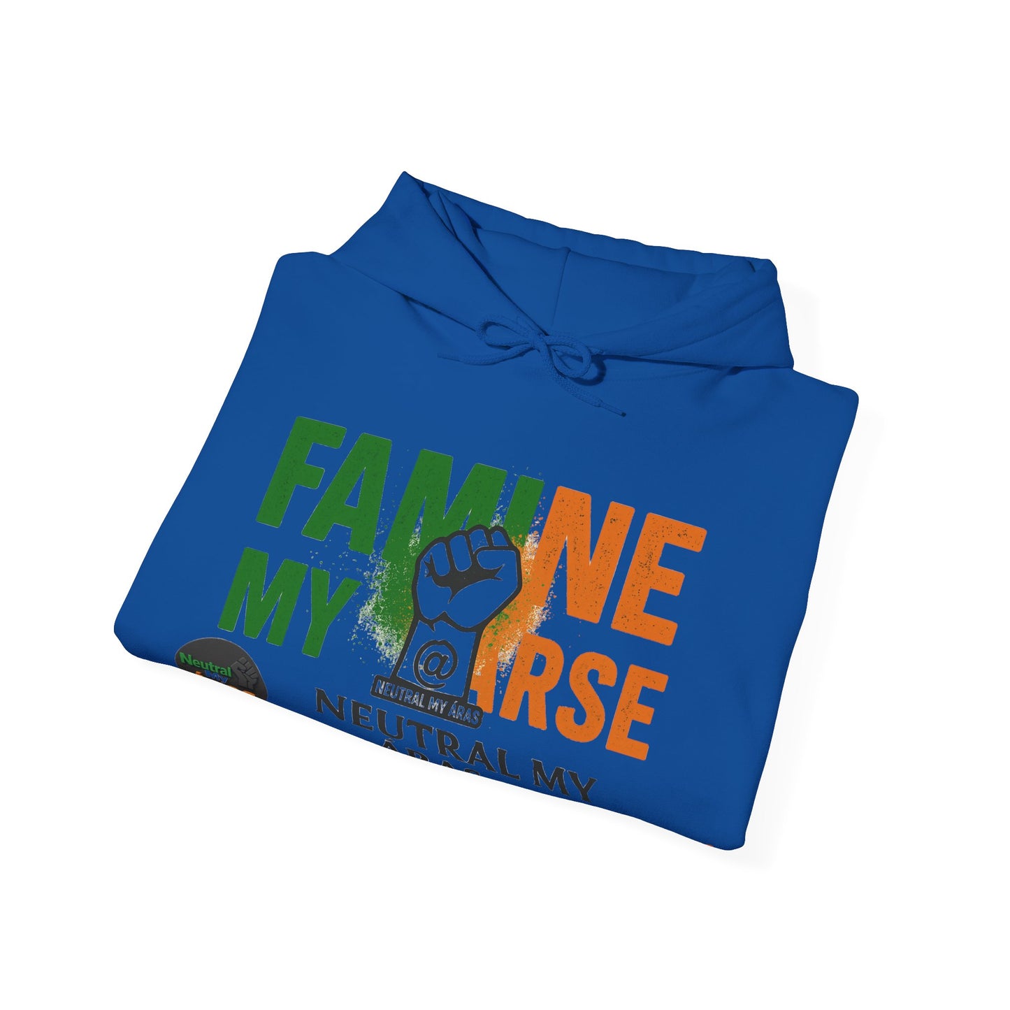 "FAMINE MY ARSE" – The Hoodie That Speaks Truth, and a Bit of Cheek