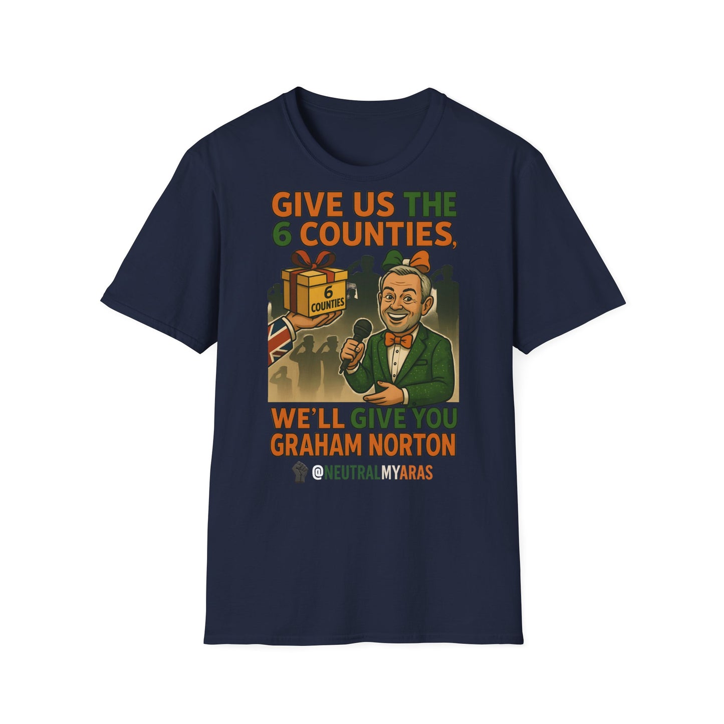 š„ āGive Us the 6 Counties, Weāll Give You Graham Nortonā T-SHIRT āļø