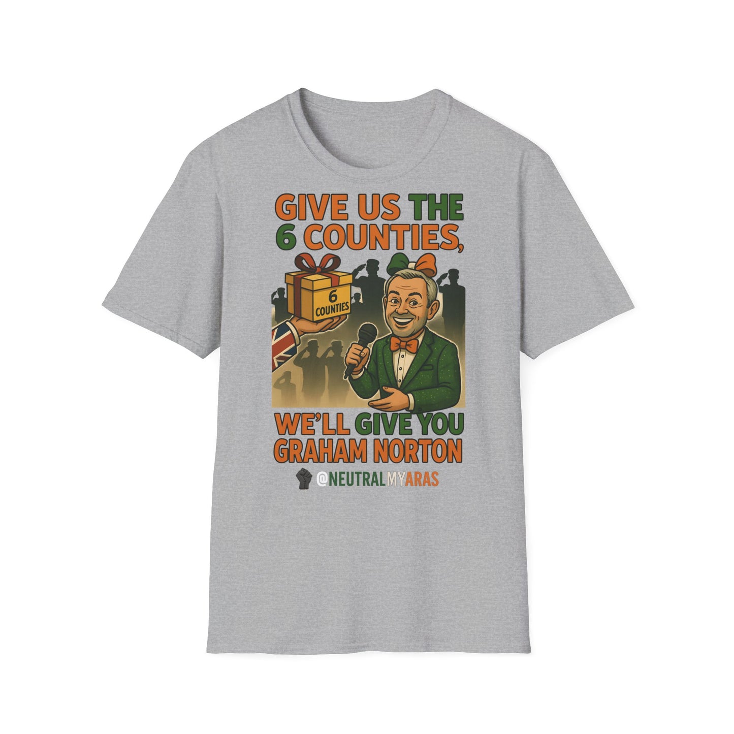 š„ āGive Us the 6 Counties, Weāll Give You Graham Nortonā T-SHIRT āļø