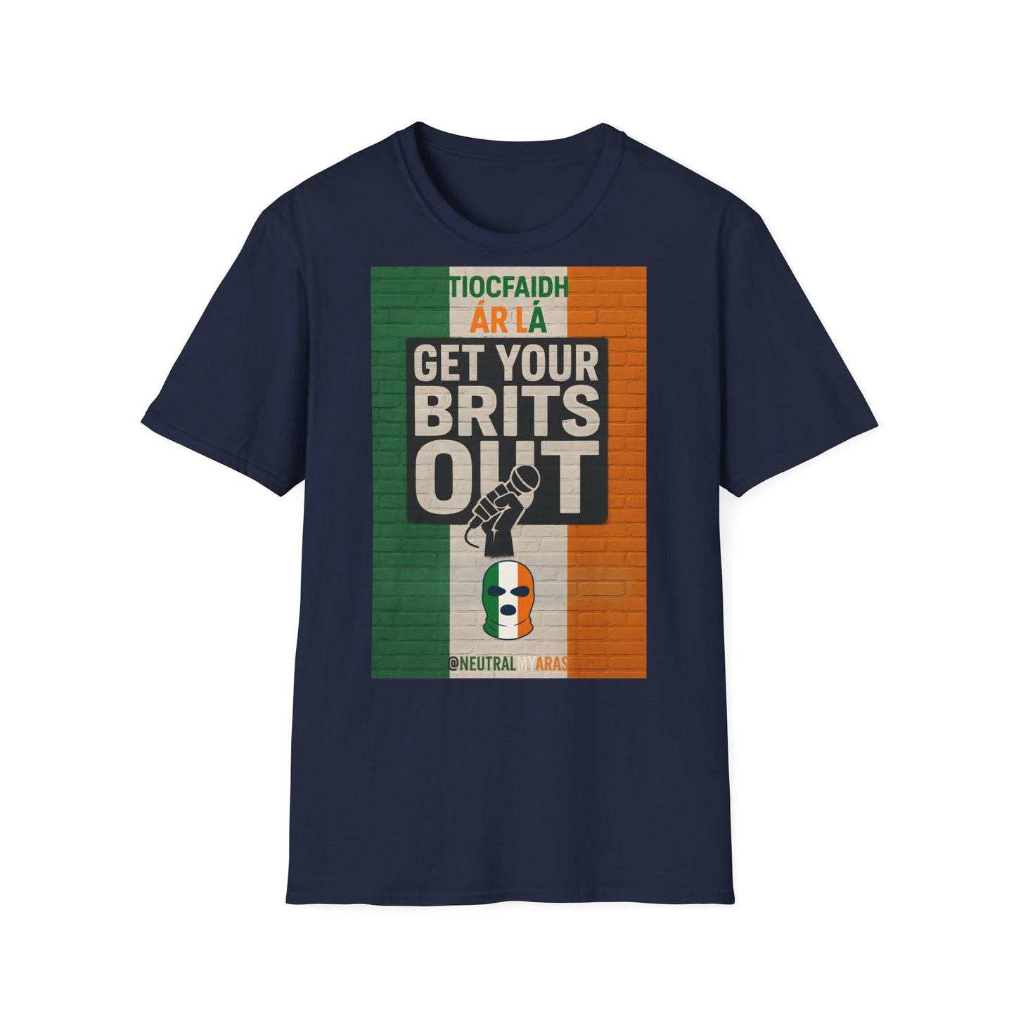 🔥 "GET YOUR BRITS OUT" Tiocfaidh Ár Lá T-shirt ☘️