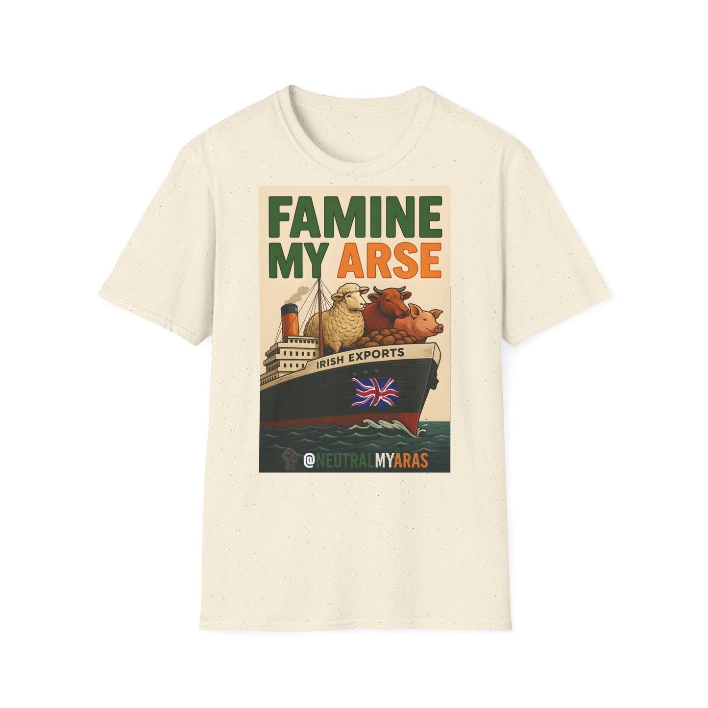 π₯ FAMINE MY ARSE T-SHIRT βοΈ