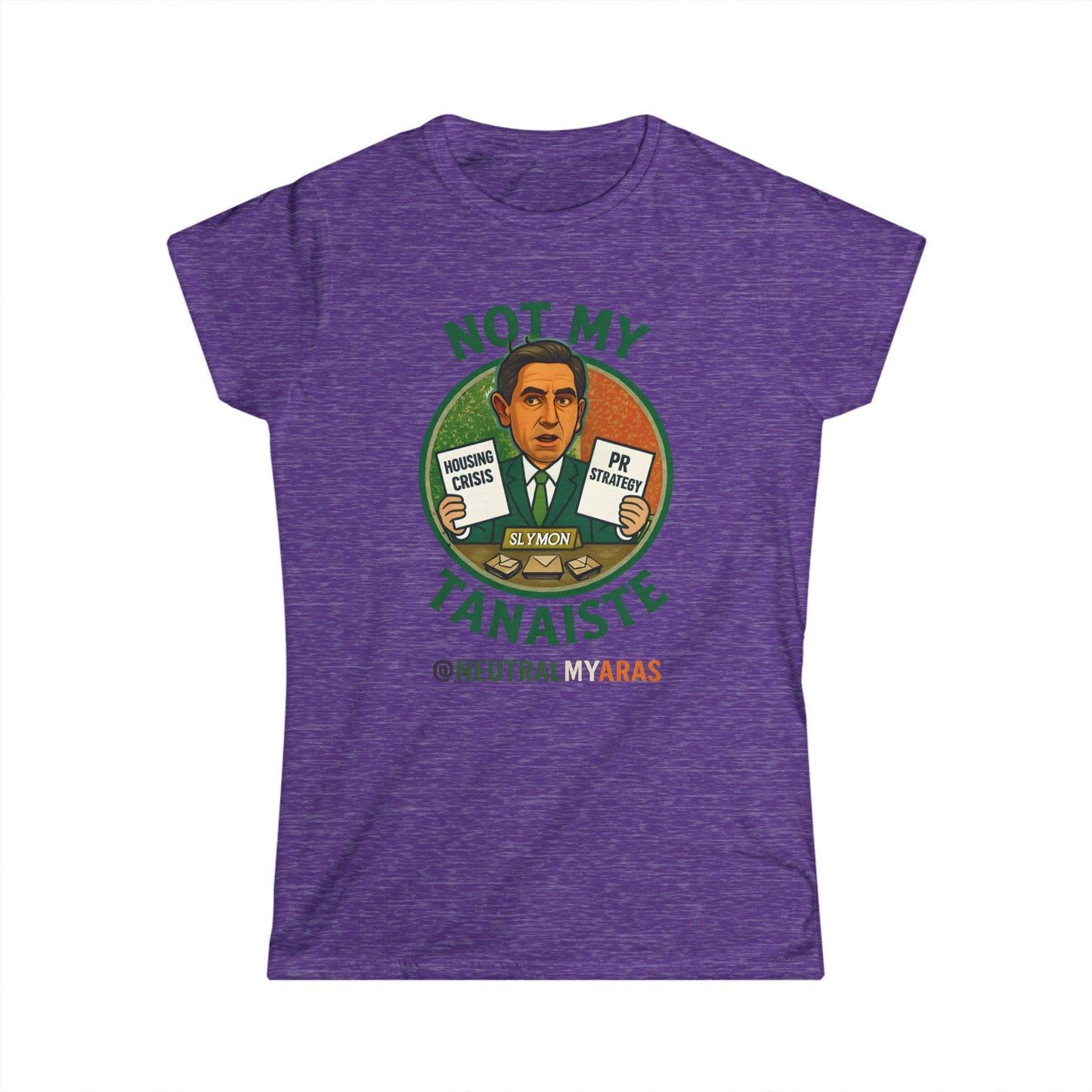 Women's "Not My Tánaiste" Softstyle Tee