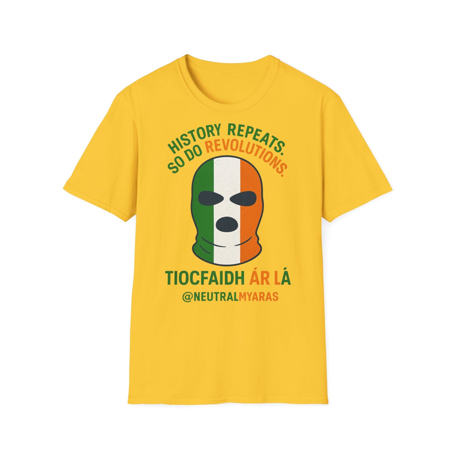 🔥 HISTORY REPEATS, SO DO REVOLUTIONS – TIOCFHAIDH ÁR LÁ T-SHIRT ☘️