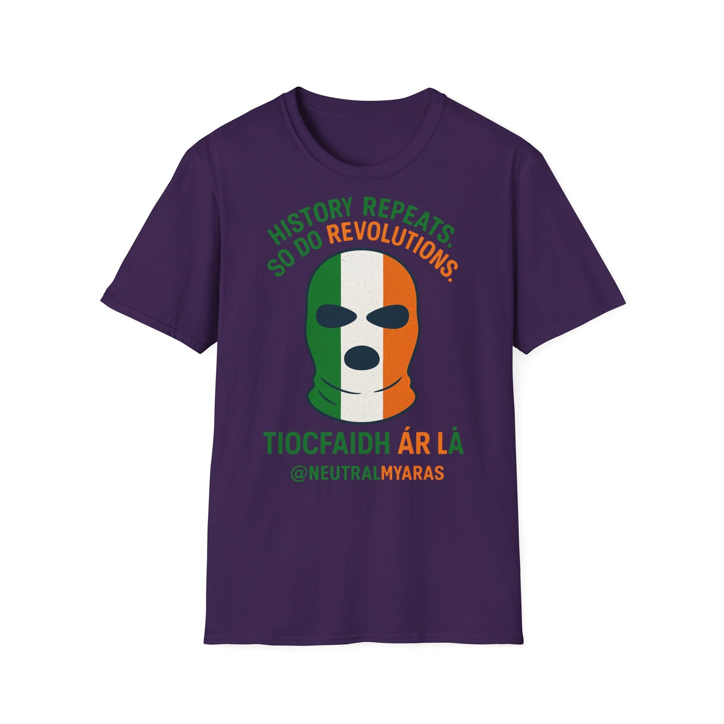 🔥 HISTORY REPEATS, SO DO REVOLUTIONS – TIOCFHAIDH ÁR LÁ T-SHIRT ☘️