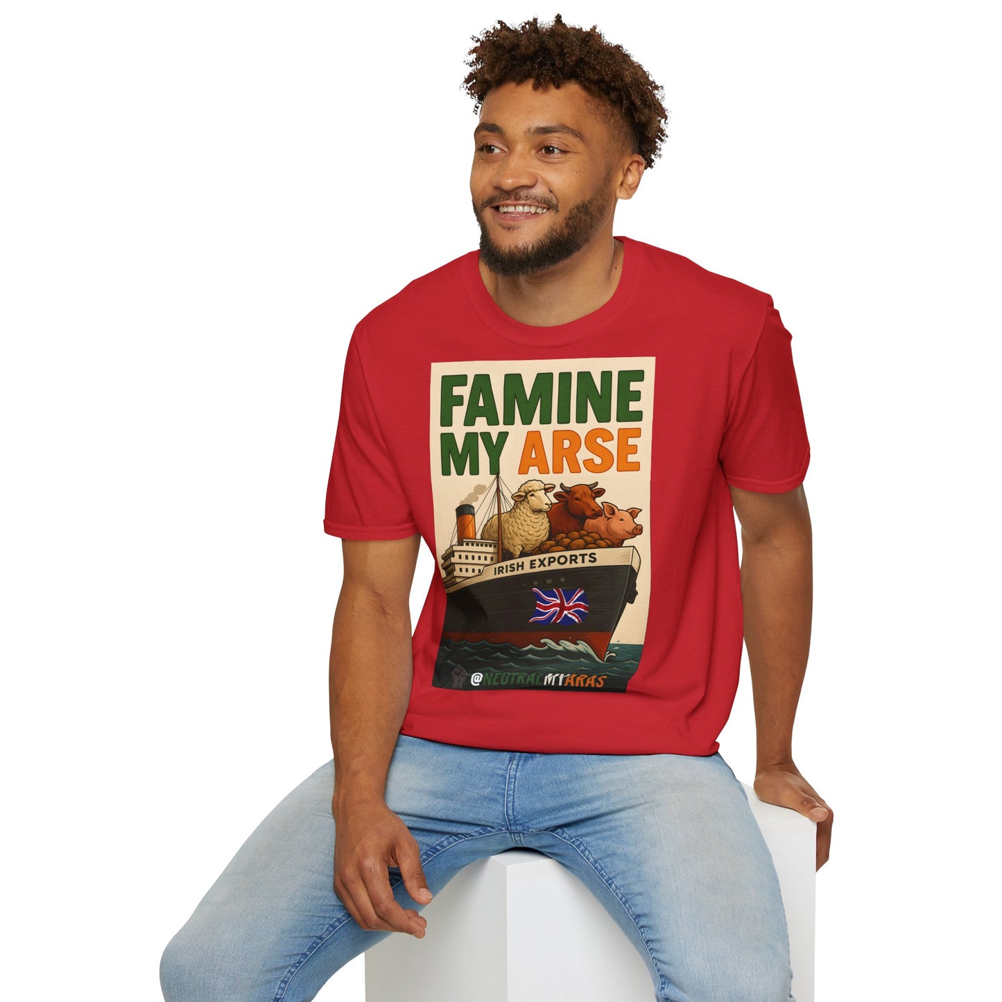 π₯ FAMINE MY ARSE T-SHIRT βοΈ