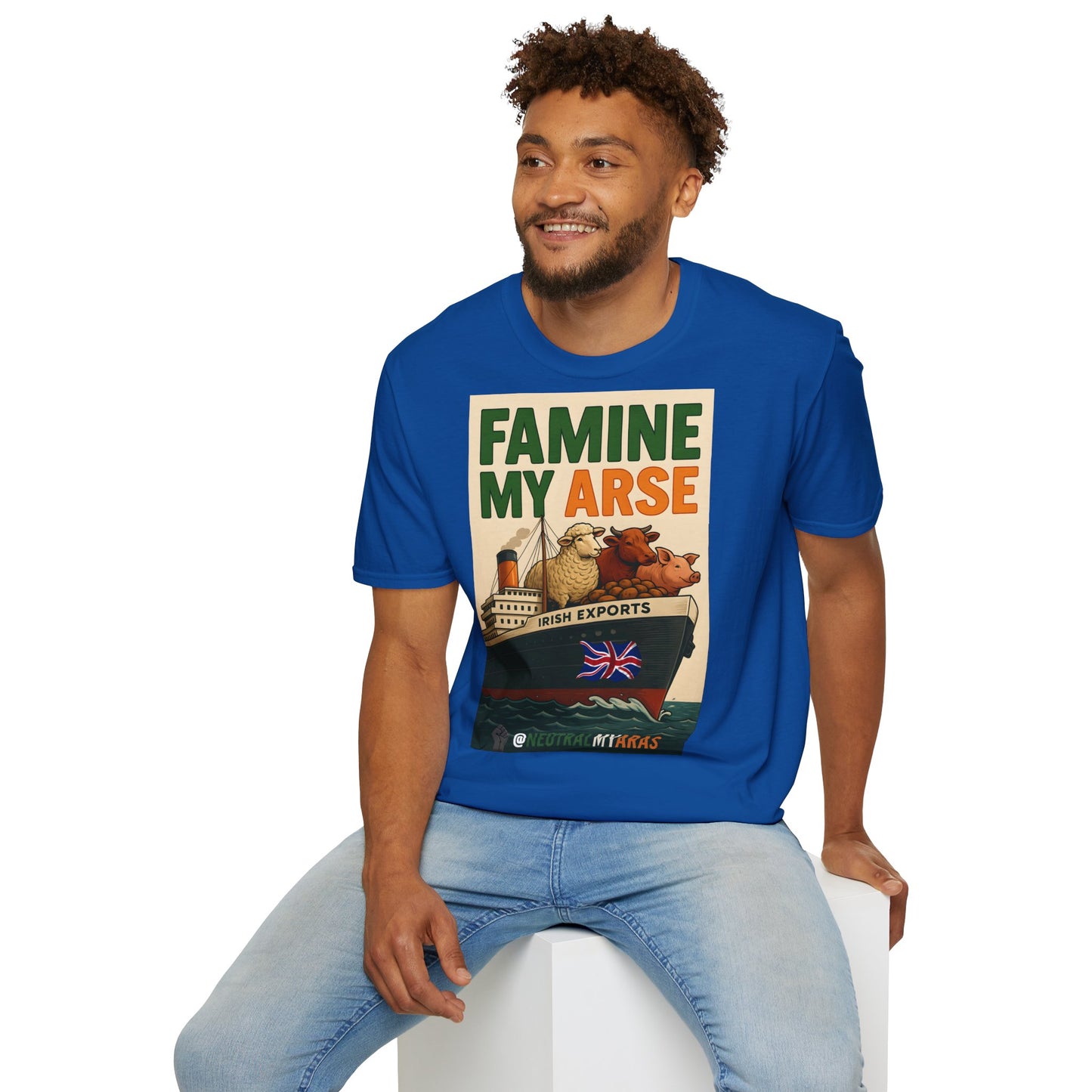 π₯ FAMINE MY ARSE T-SHIRT βοΈ