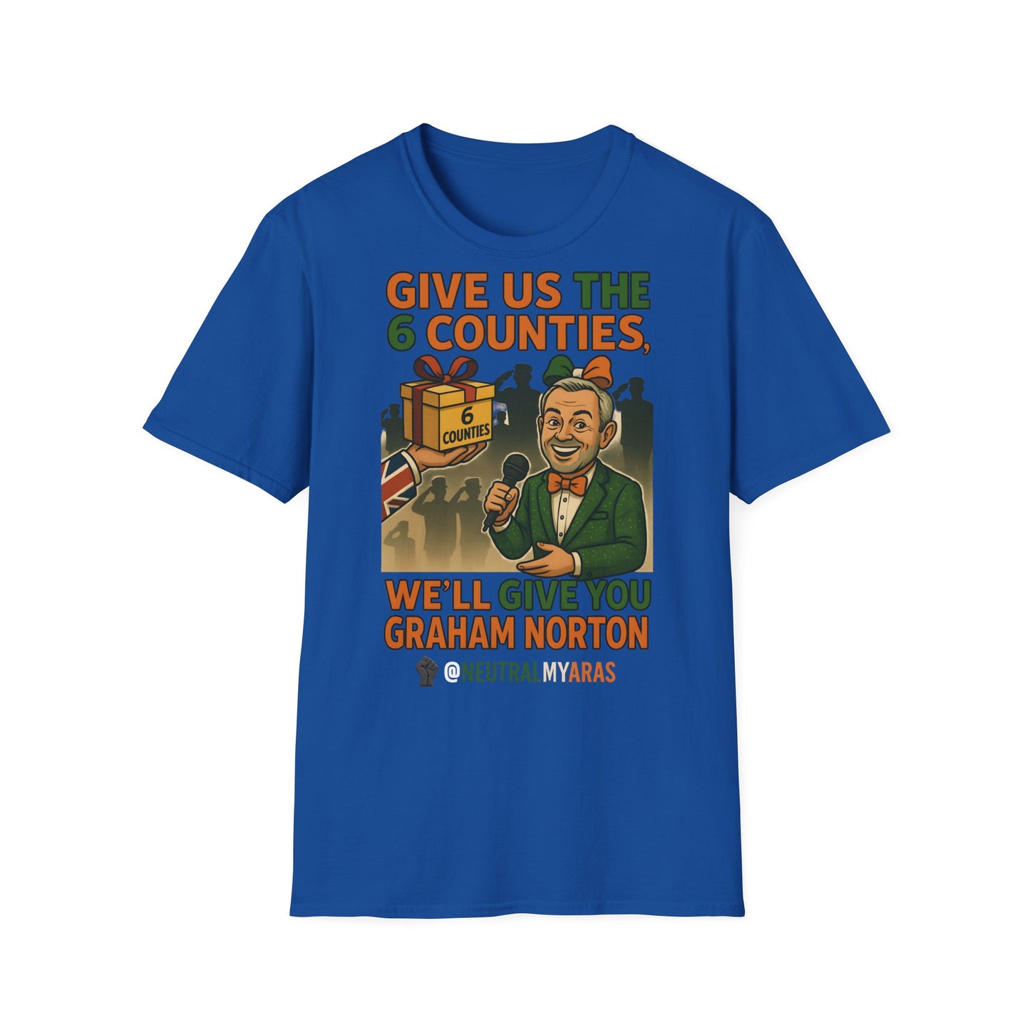 š„ āGive Us the 6 Counties, Weāll Give You Graham Nortonā T-SHIRT āļø