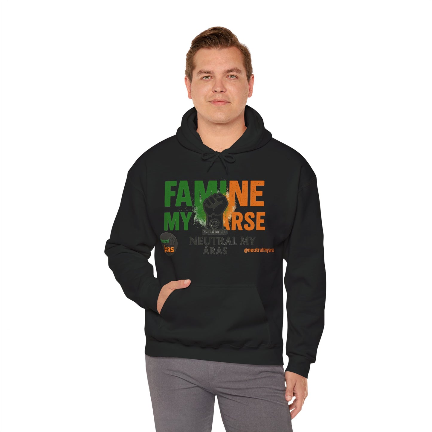 "FAMINE MY ARSE" – The Hoodie That Speaks Truth, and a Bit of Cheek