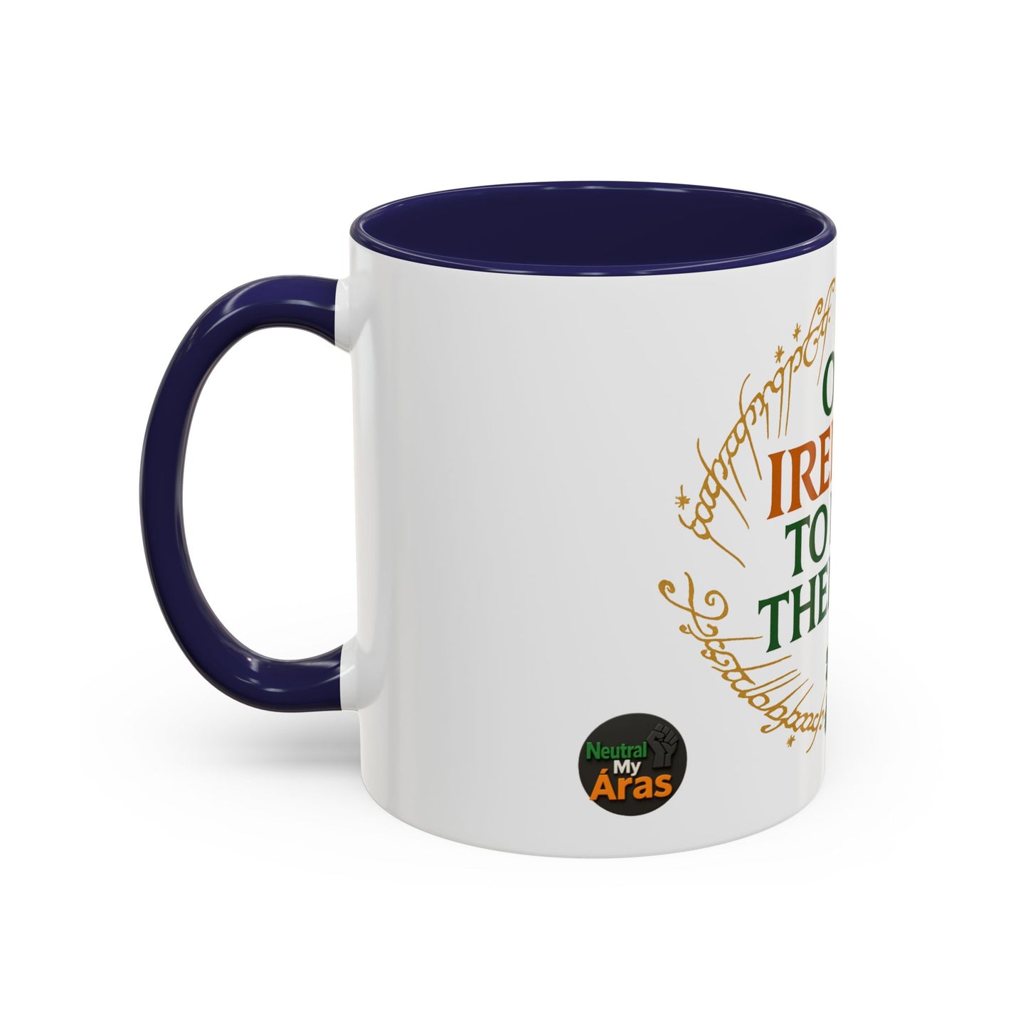 ☕ ONE IRELAND TO RULE THEM ALL – Tea/Coffee Mug