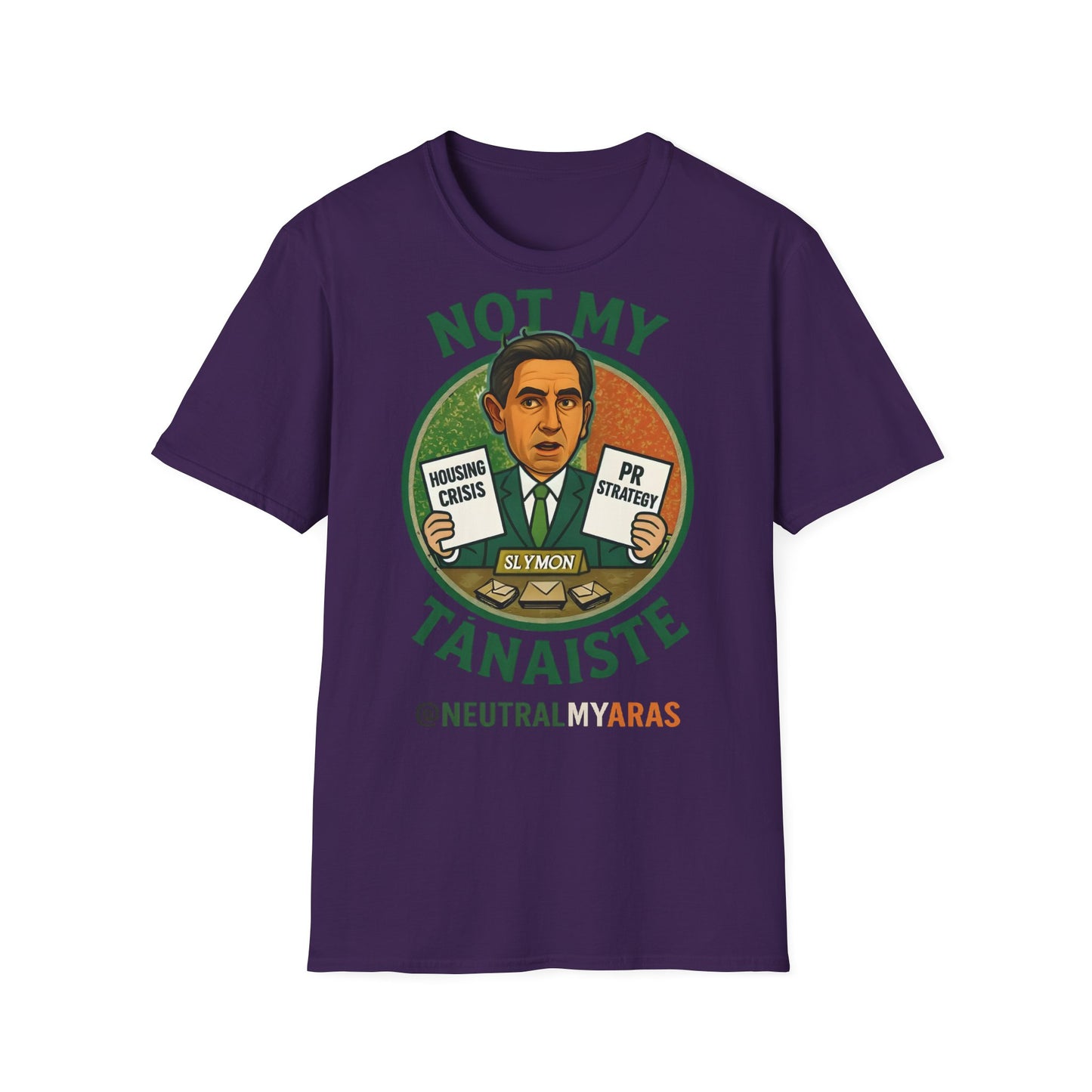 Not My Tánaiste – T-Shirt