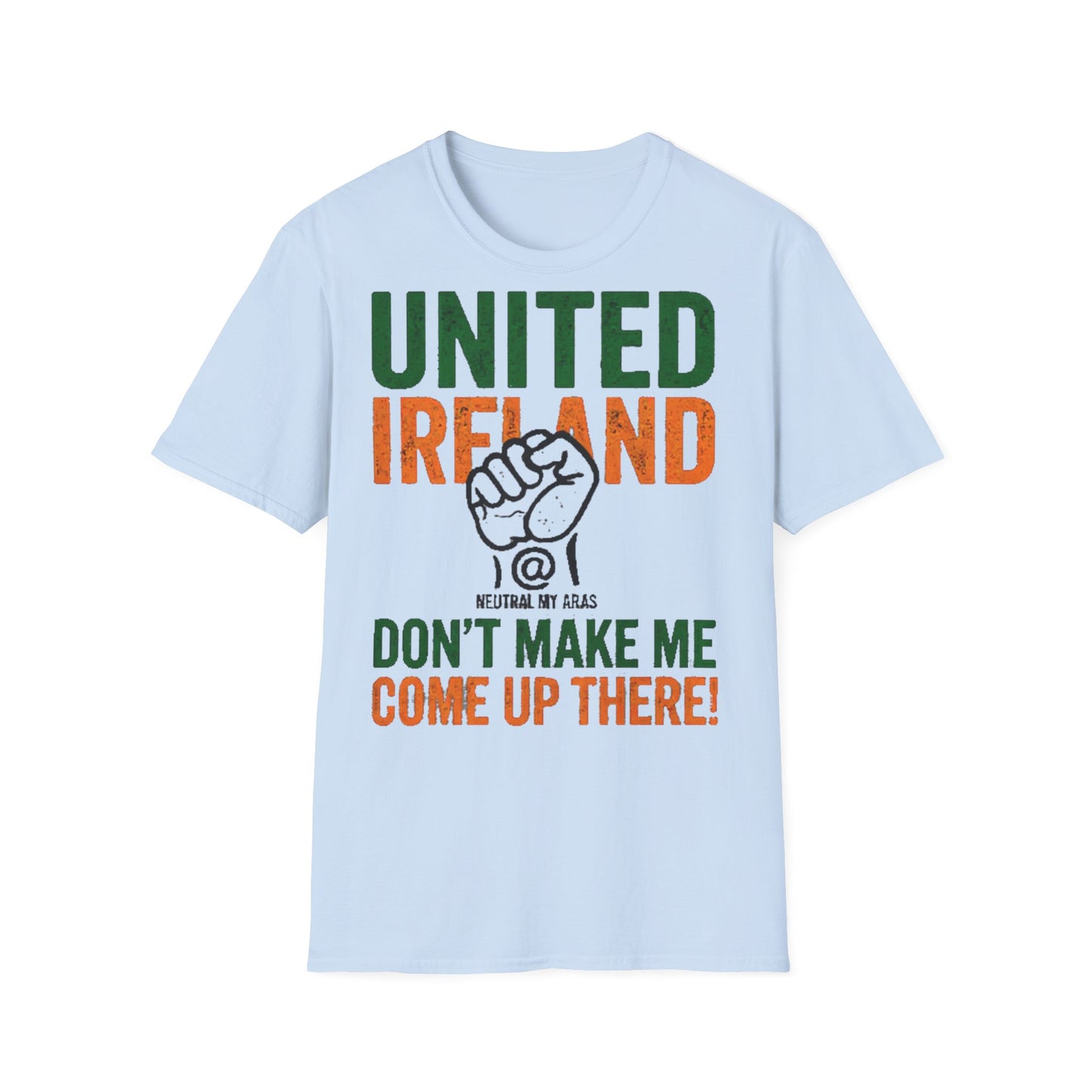 UNITED IRELAND – Don't Make Me Come Up There" – A Warning, Not a Threat