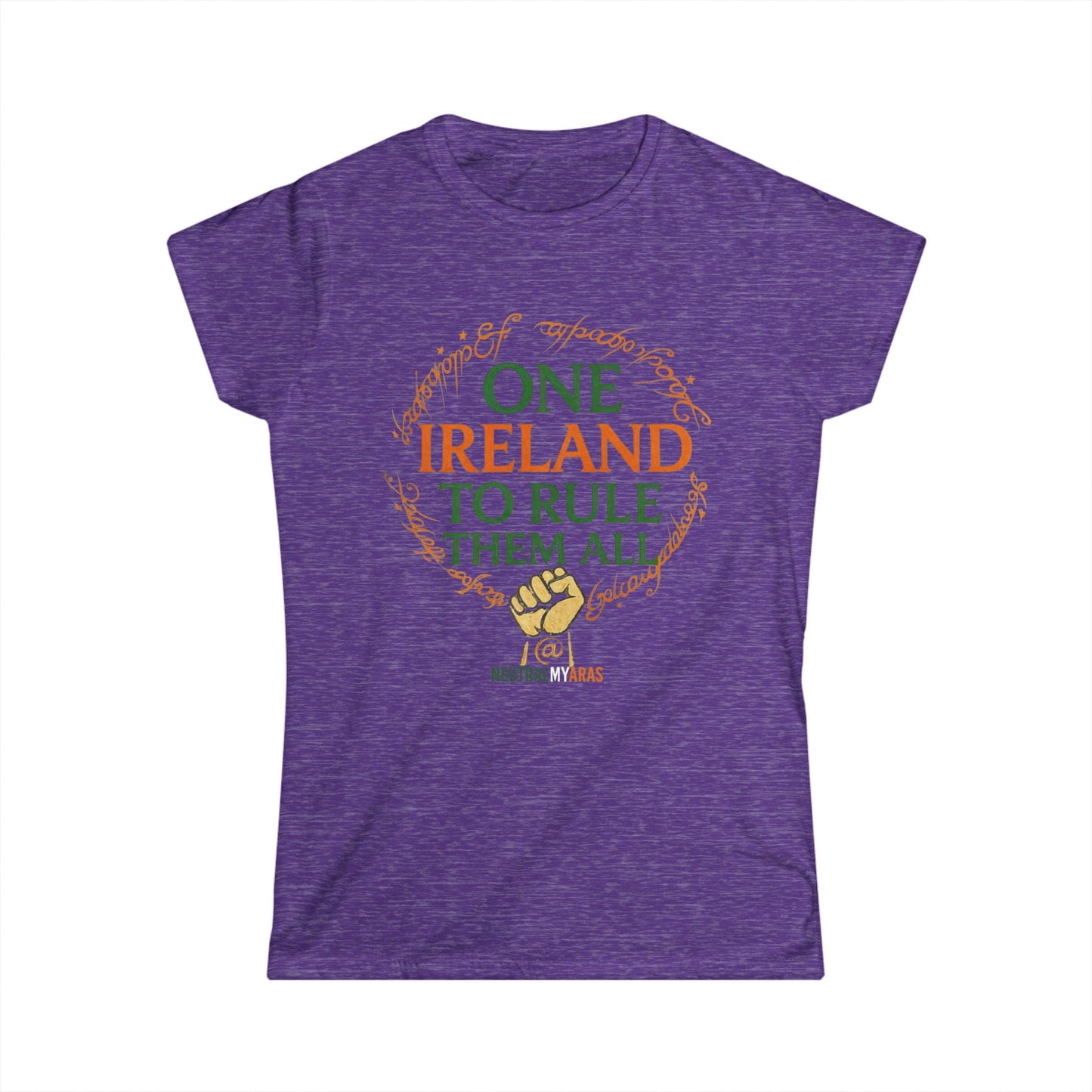 Women's Softstyle Tee "ONE IRELAND TO RULE THEM ALL" – United Ireland - Wear the Legend, Live the Dream