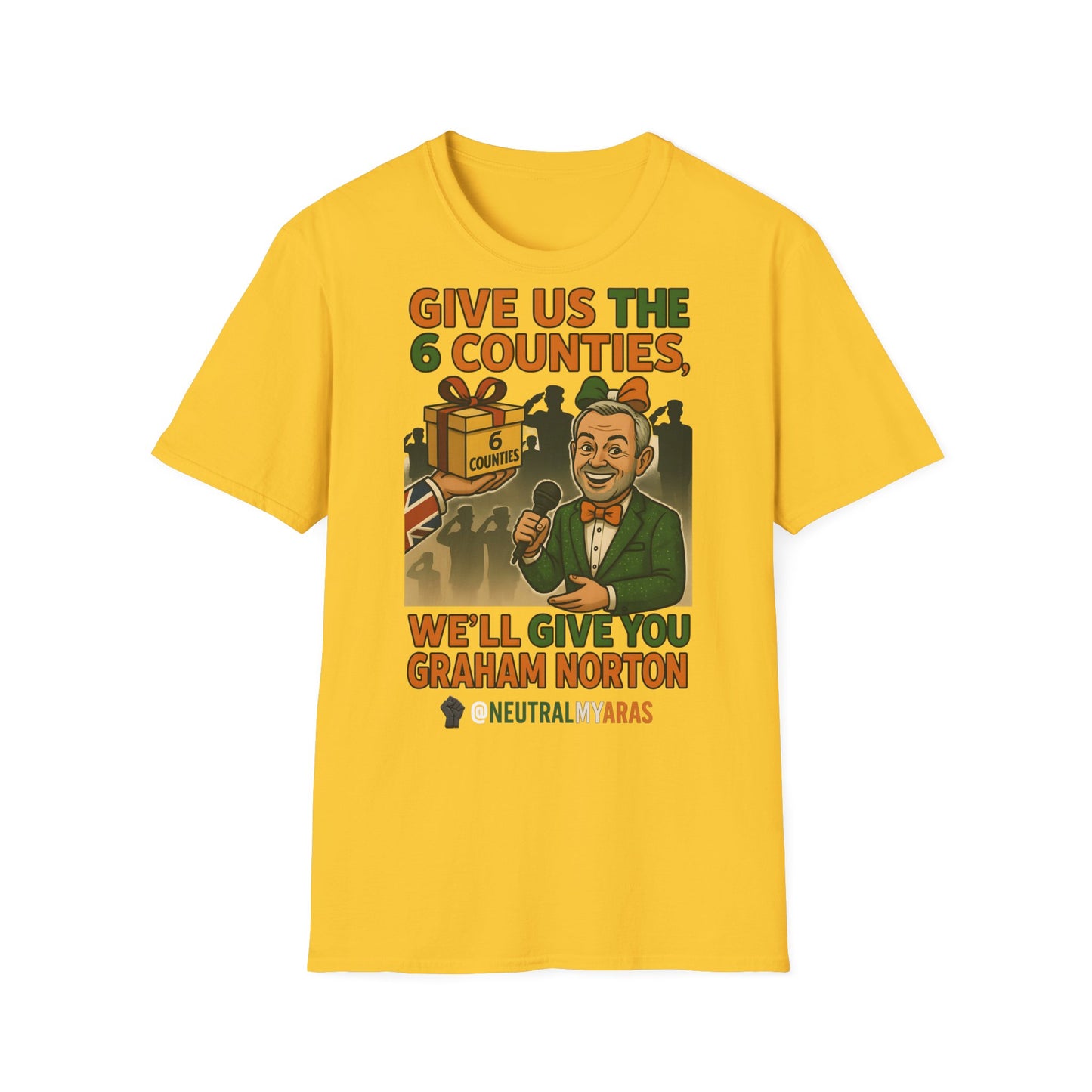 š„ āGive Us the 6 Counties, Weāll Give You Graham Nortonā T-SHIRT āļø
