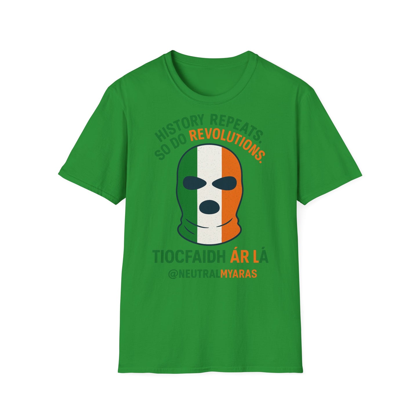 🔥 HISTORY REPEATS, SO DO REVOLUTIONS – TIOCFHAIDH ÁR LÁ T-SHIRT ☘️