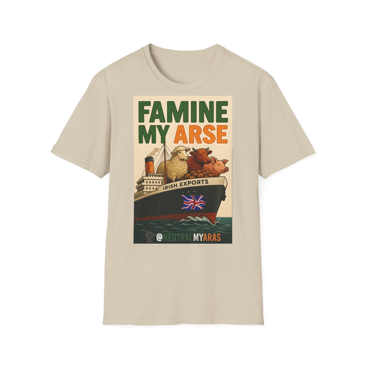 π₯ FAMINE MY ARSE T-SHIRT βοΈ
