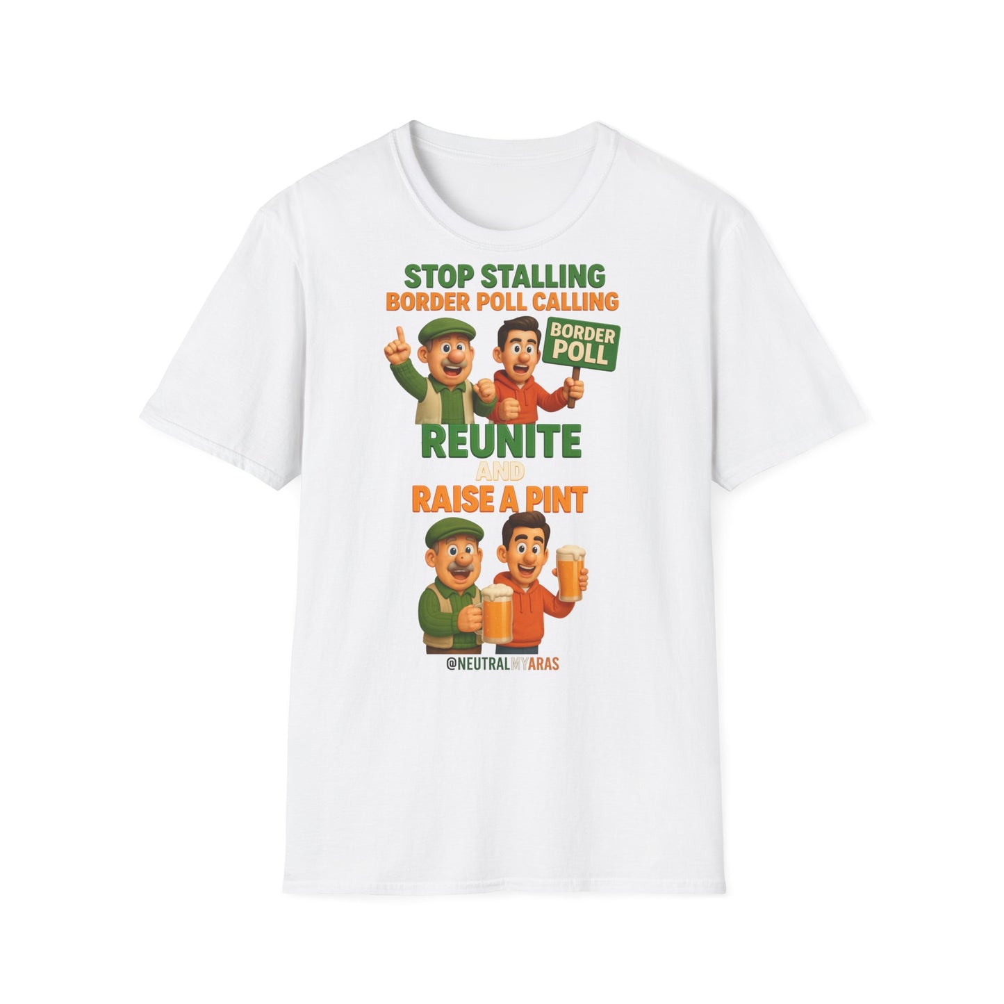 🔥 “Stop Stalling, Border Poll Calling – Reunite and Raise a Pint” T-SHIRT ☘️