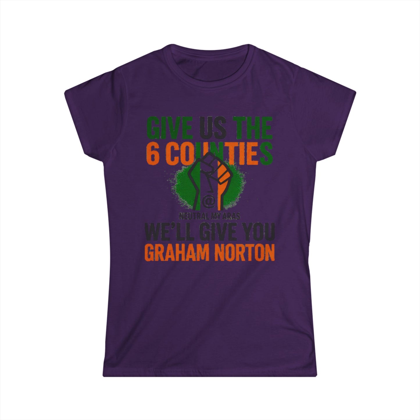 Women's Softstyle Tee GIVE US THE 6 COUNTIES – WE'LL GIVE YOU GRAHAM NORTON" – A Fair Trade, If You Ask Us