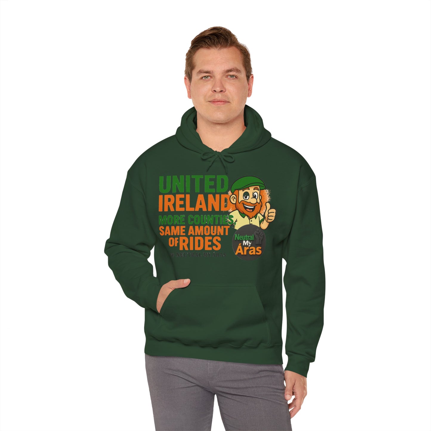 "UNITED IRELAND – MORE COUNTIES, SAME AMOUNT OF RIDES" – The Only Thing That’s Changing is the Territory - United Ireland Graphic Hoodie