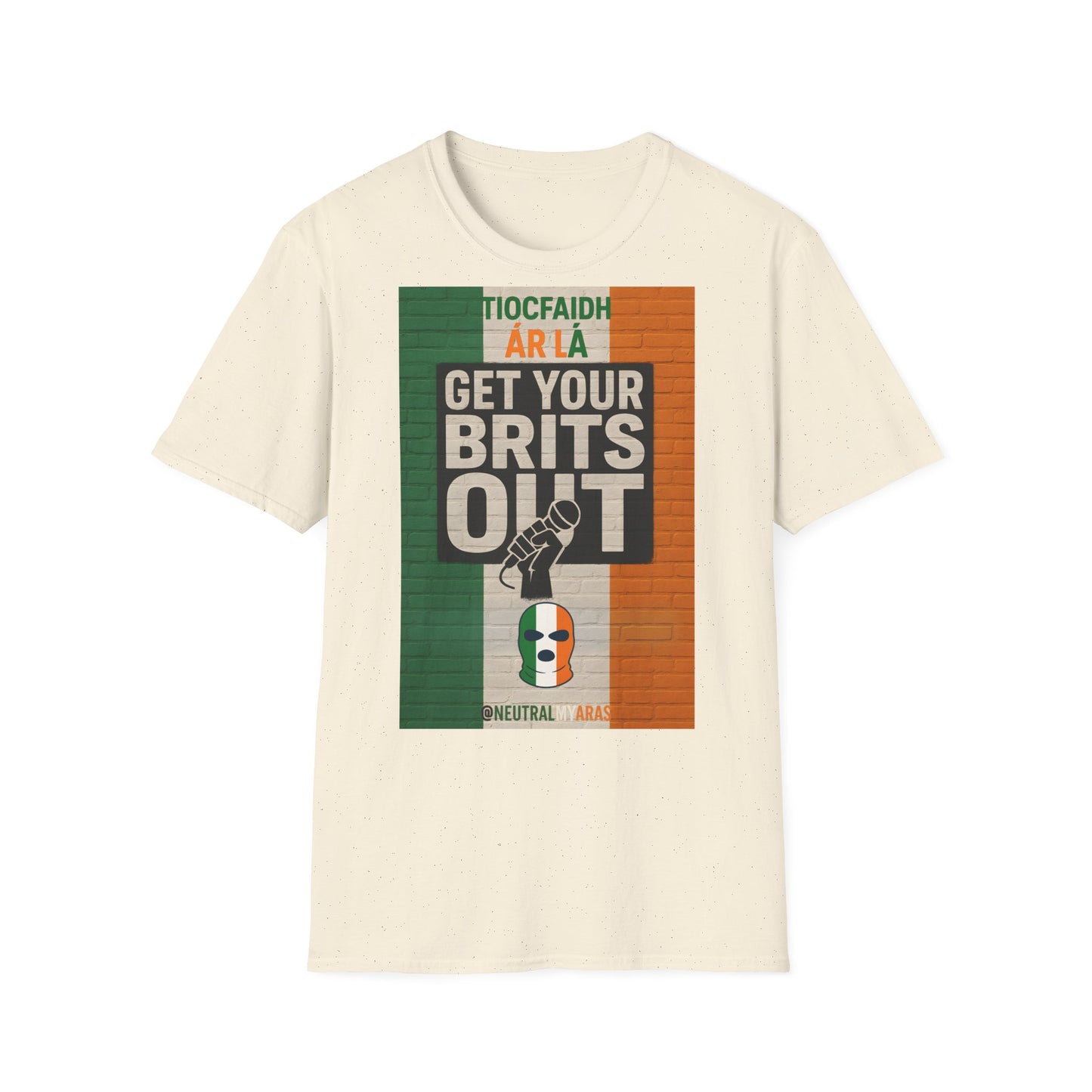 🔥 "GET YOUR BRITS OUT" Tiocfaidh Ár Lá T-shirt ☘️
