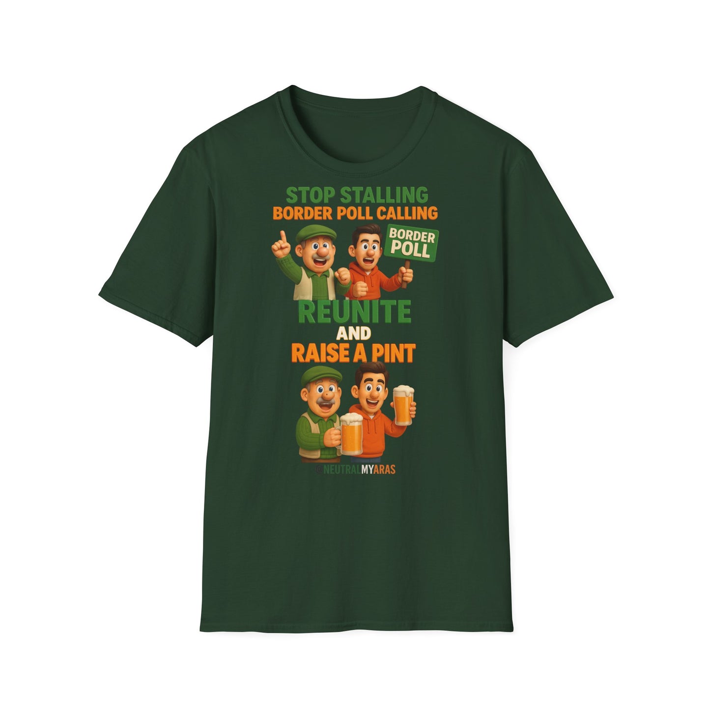 🔥 “Stop Stalling, Border Poll Calling – Reunite and Raise a Pint” T-SHIRT ☘️