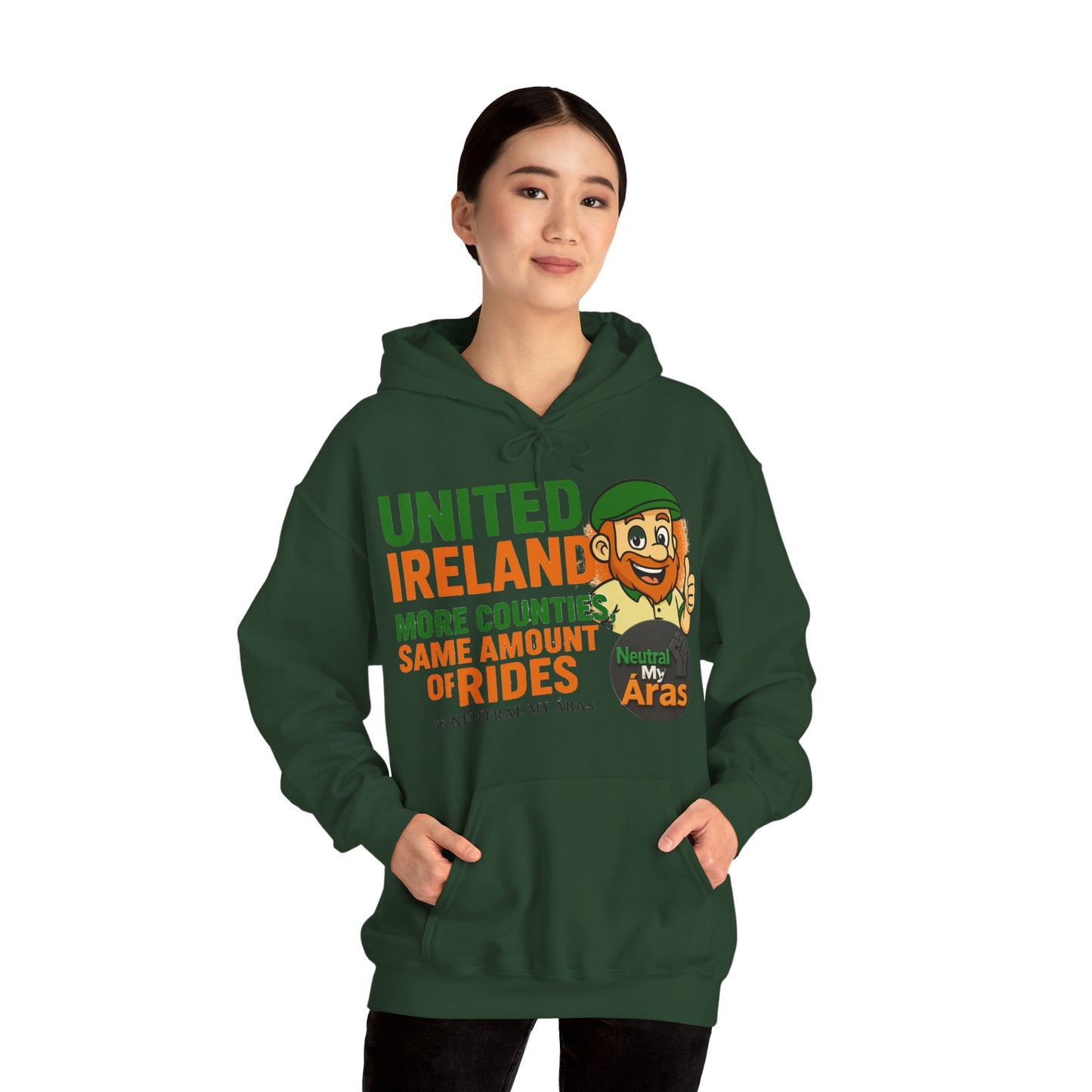 "UNITED IRELAND – MORE COUNTIES, SAME AMOUNT OF RIDES" – The Only Thing That’s Changing is the Territory - United Ireland Graphic Hoodie