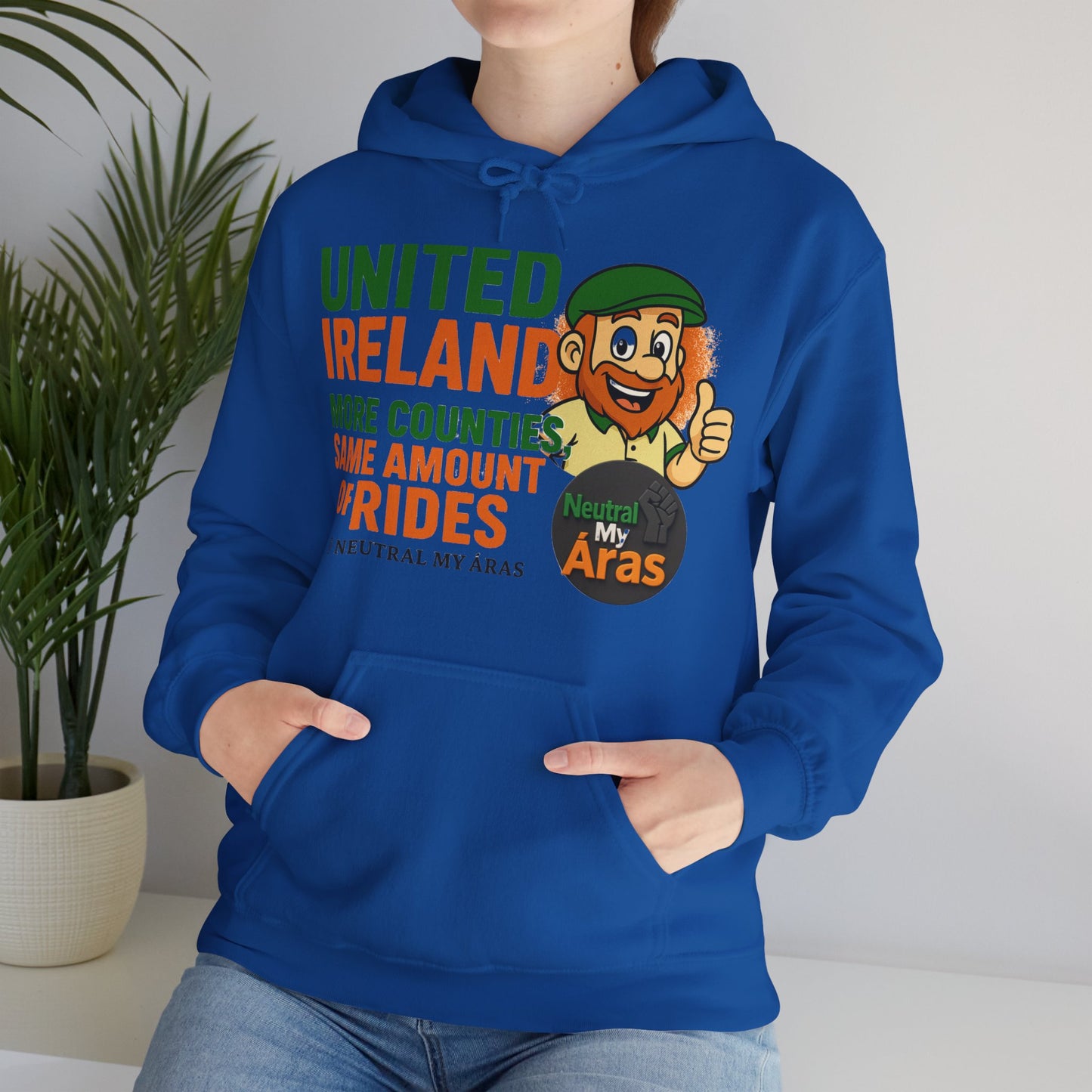 "UNITED IRELAND – MORE COUNTIES, SAME AMOUNT OF RIDES" – The Only Thing That’s Changing is the Territory - United Ireland Graphic Hoodie