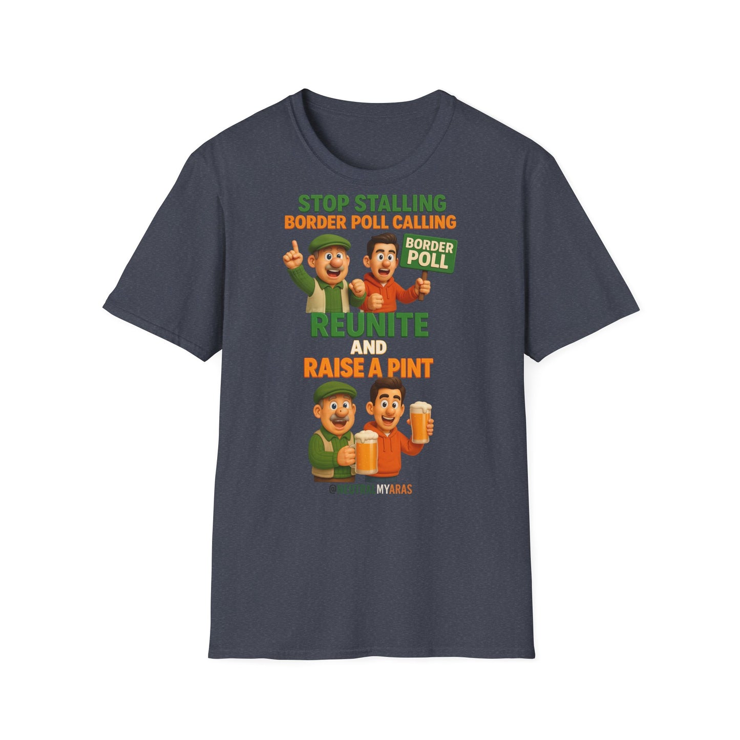 🔥 “Stop Stalling, Border Poll Calling – Reunite and Raise a Pint” T-SHIRT ☘️