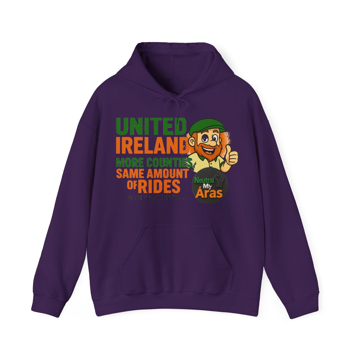"UNITED IRELAND – MORE COUNTIES, SAME AMOUNT OF RIDES" – The Only Thing That’s Changing is the Territory - United Ireland Graphic Hoodie