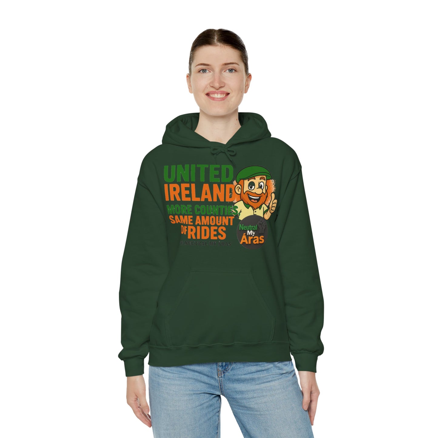 "UNITED IRELAND – MORE COUNTIES, SAME AMOUNT OF RIDES" – The Only Thing That’s Changing is the Territory - United Ireland Graphic Hoodie