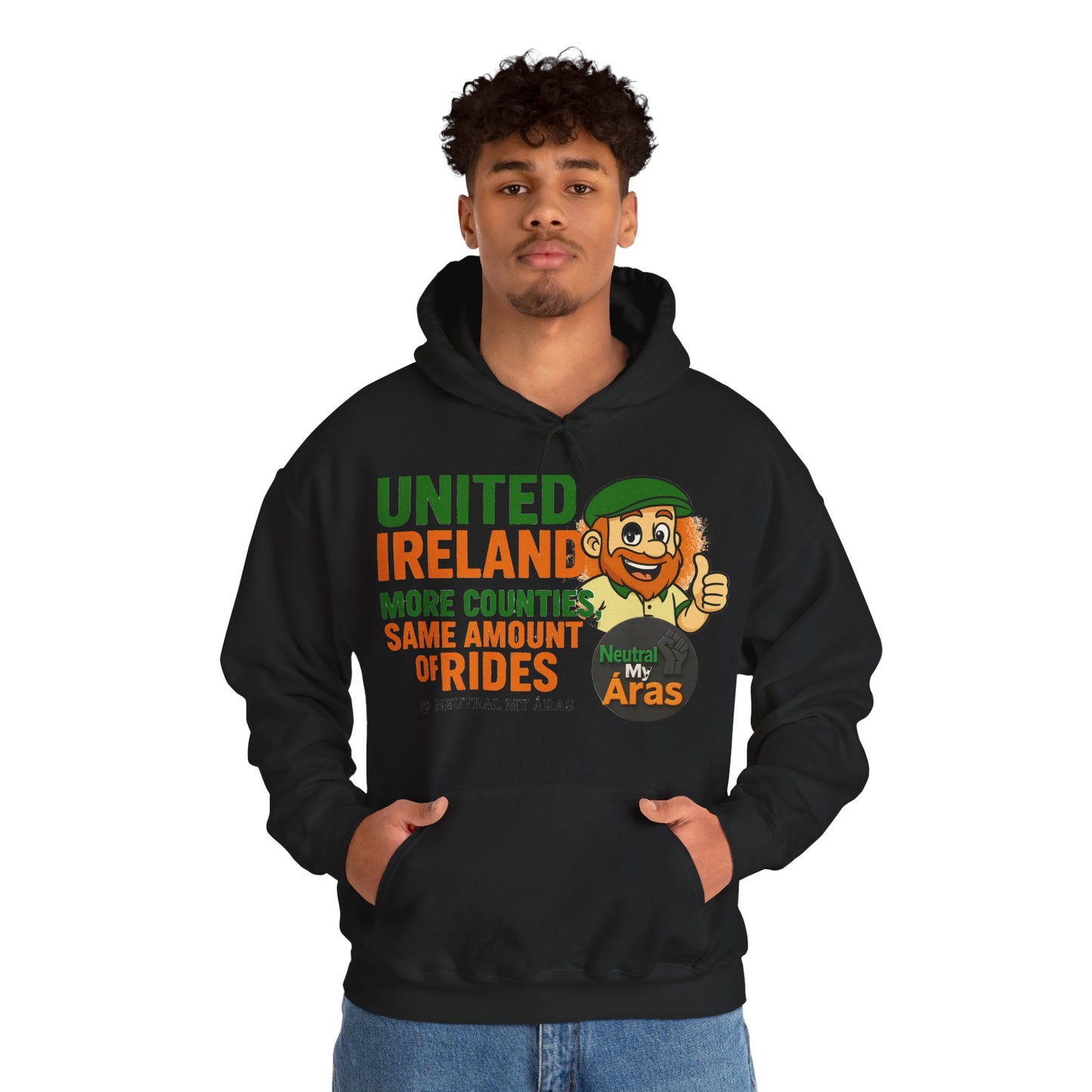 "UNITED IRELAND – MORE COUNTIES, SAME AMOUNT OF RIDES" – The Only Thing That’s Changing is the Territory - United Ireland Graphic Hoodie