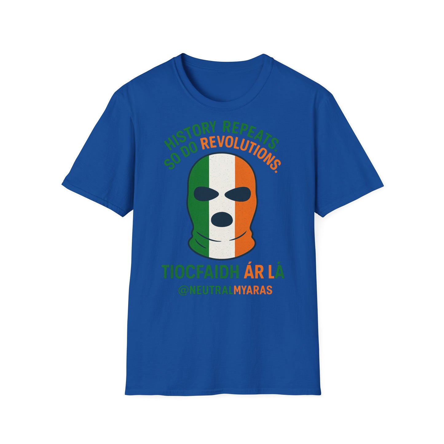 🔥 HISTORY REPEATS, SO DO REVOLUTIONS – TIOCFHAIDH ÁR LÁ T-SHIRT ☘️
