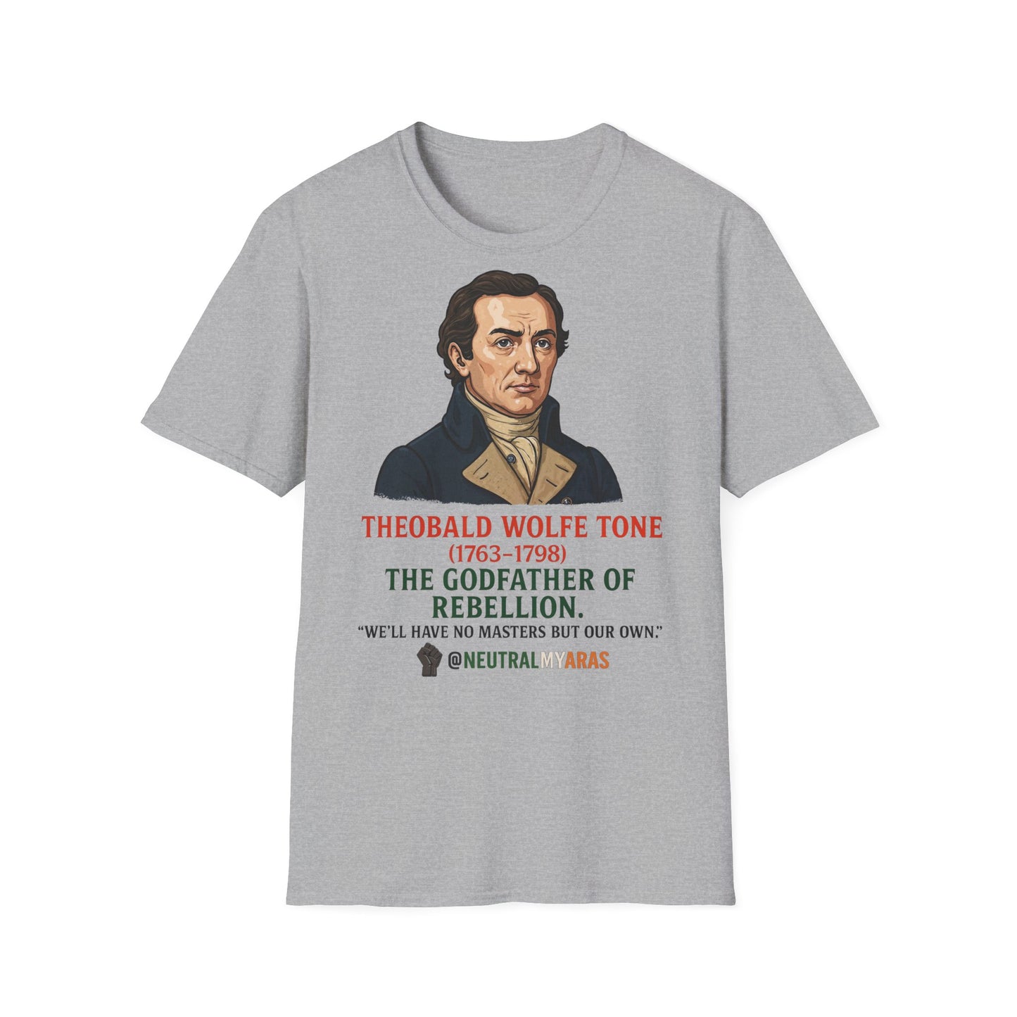Theobald Wolfe Tone – Godfather of Rebellion Tee