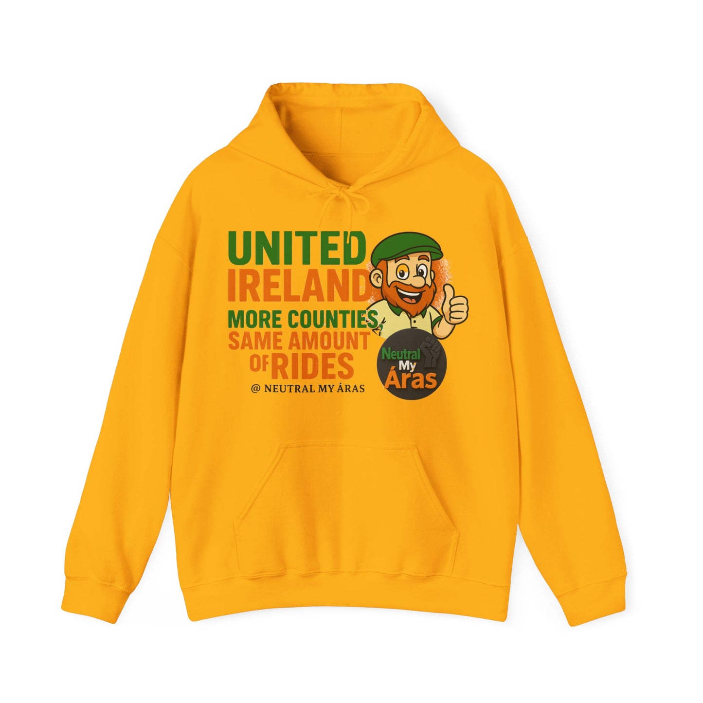 "UNITED IRELAND – MORE COUNTIES, SAME AMOUNT OF RIDES" – The Only Thing That’s Changing is the Territory - United Ireland Graphic Hoodie