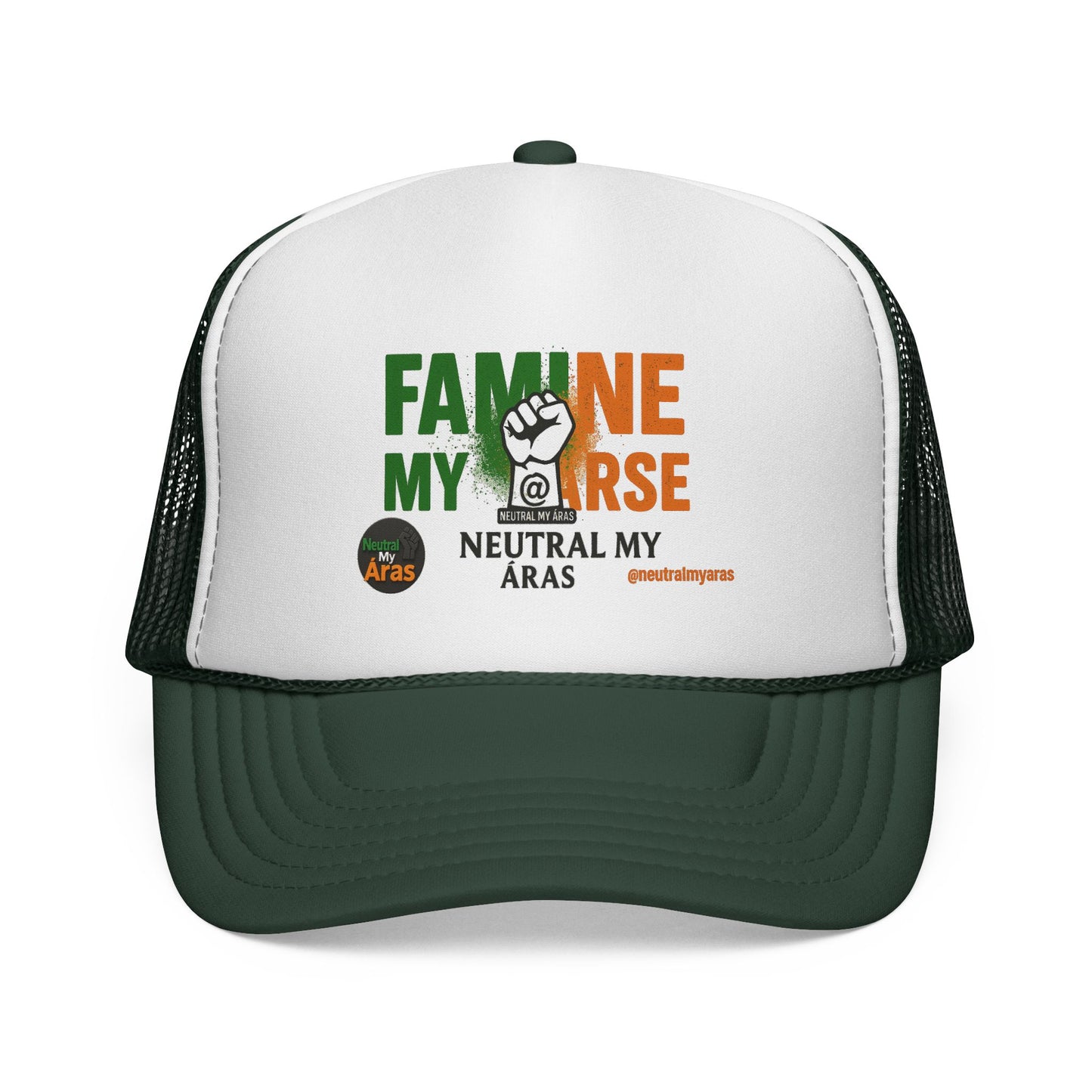 🧢 FAMINE MY ARSE – Trucker Hat