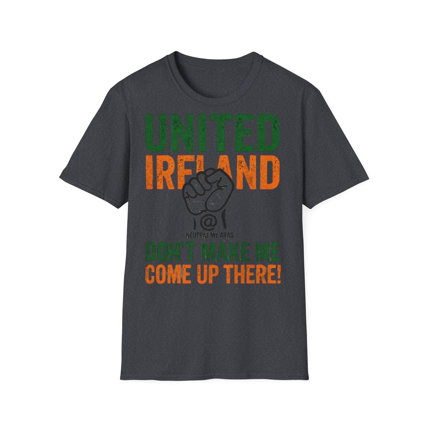 UNITED IRELAND – Don't Make Me Come Up There" – A Warning, Not a Threat