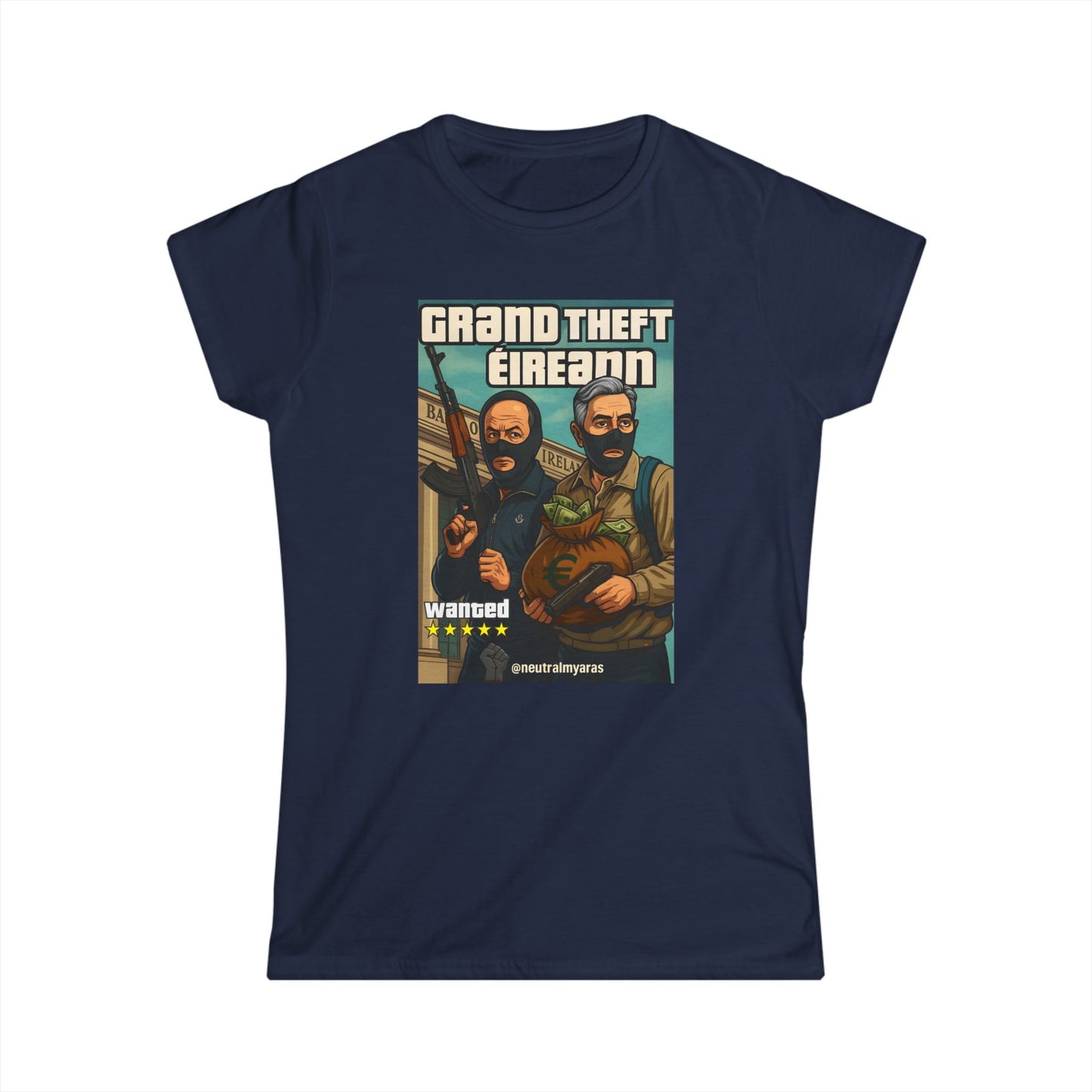 🔥 🚨 GRAND THEFT ÉIREANN 🚨 WOMEN'S TEE ☘️