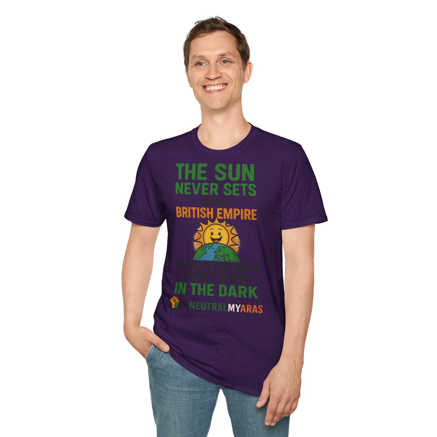 👕 The Sun Never Sets on the British Empire... Because God Didn't Trust Them in the Dark – T-Shirt