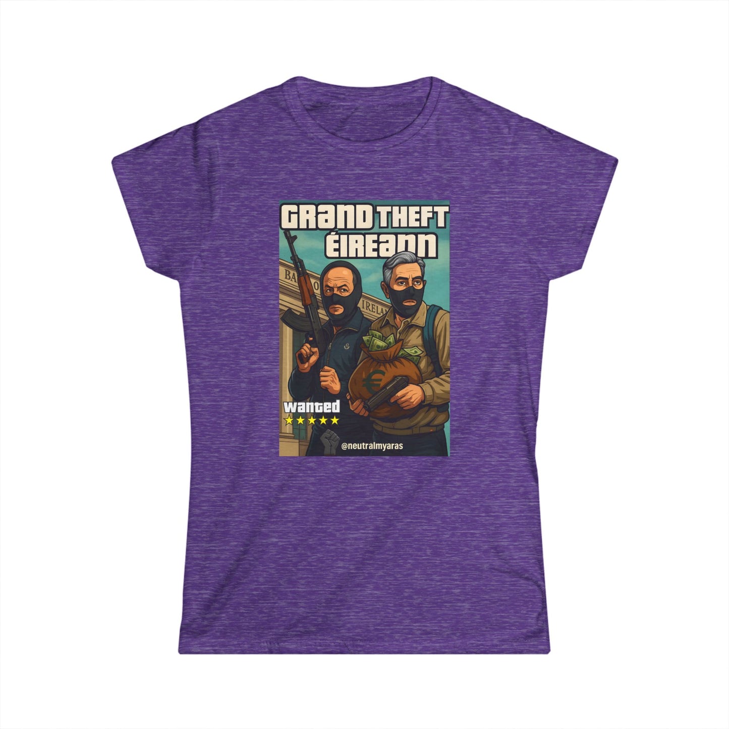 🔥 🚨 GRAND THEFT ÉIREANN 🚨 WOMEN'S TEE ☘️