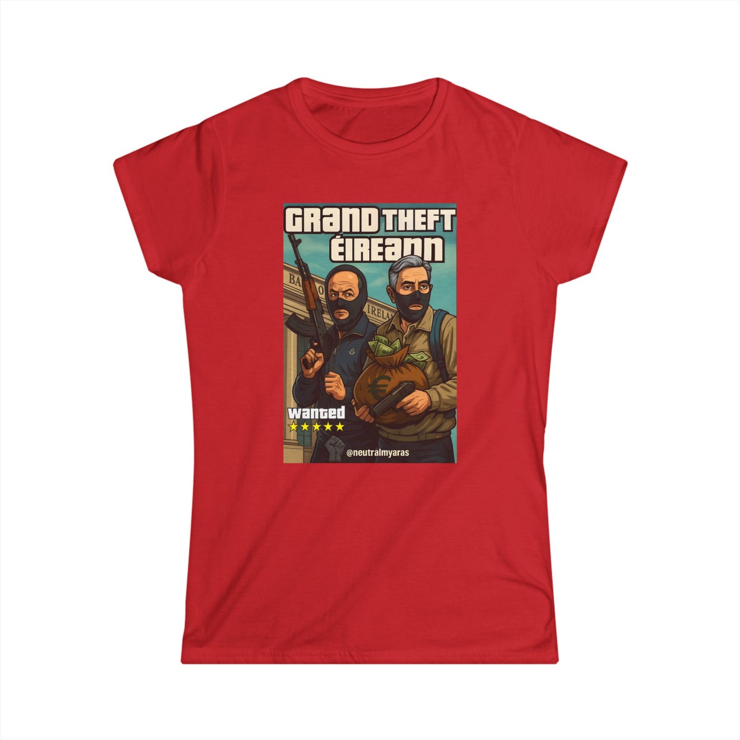 🔥 🚨 GRAND THEFT ÉIREANN 🚨 WOMEN'S TEE ☘️