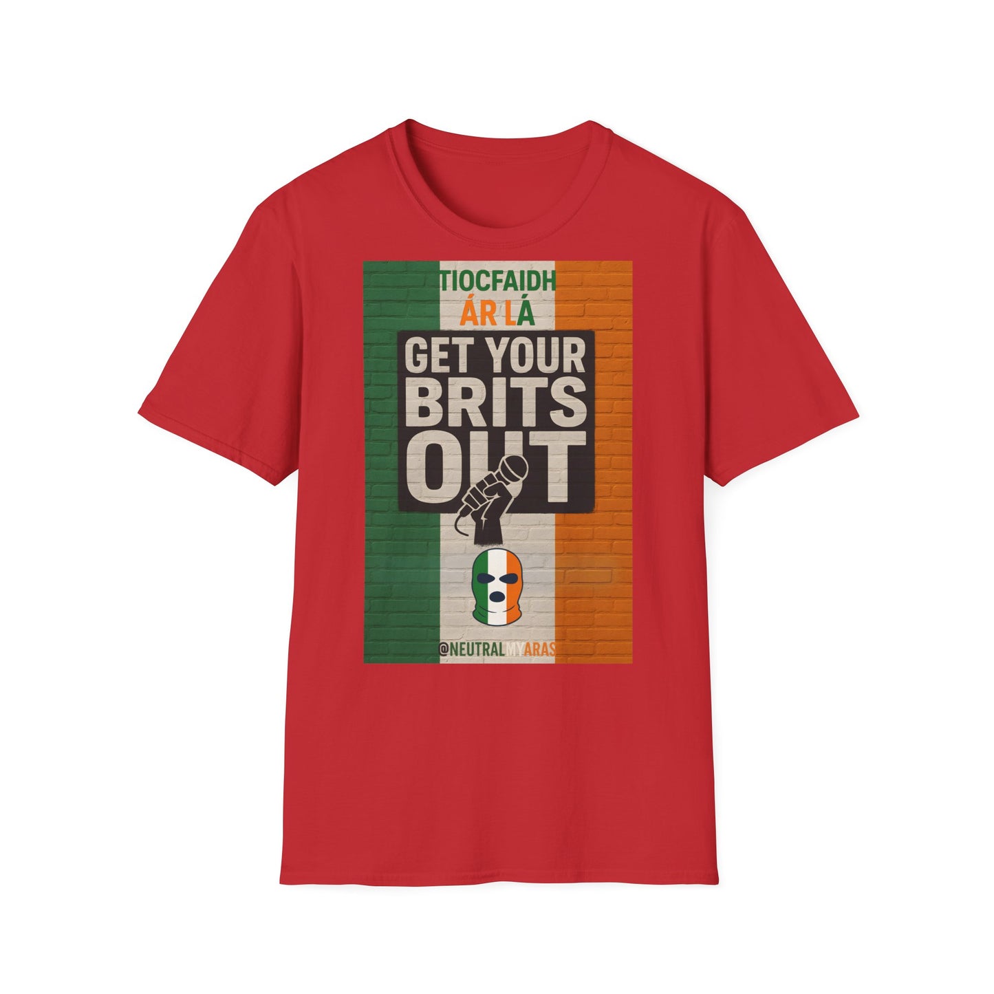 🔥 "GET YOUR BRITS OUT" Tiocfaidh Ár Lá T-shirt ☘️
