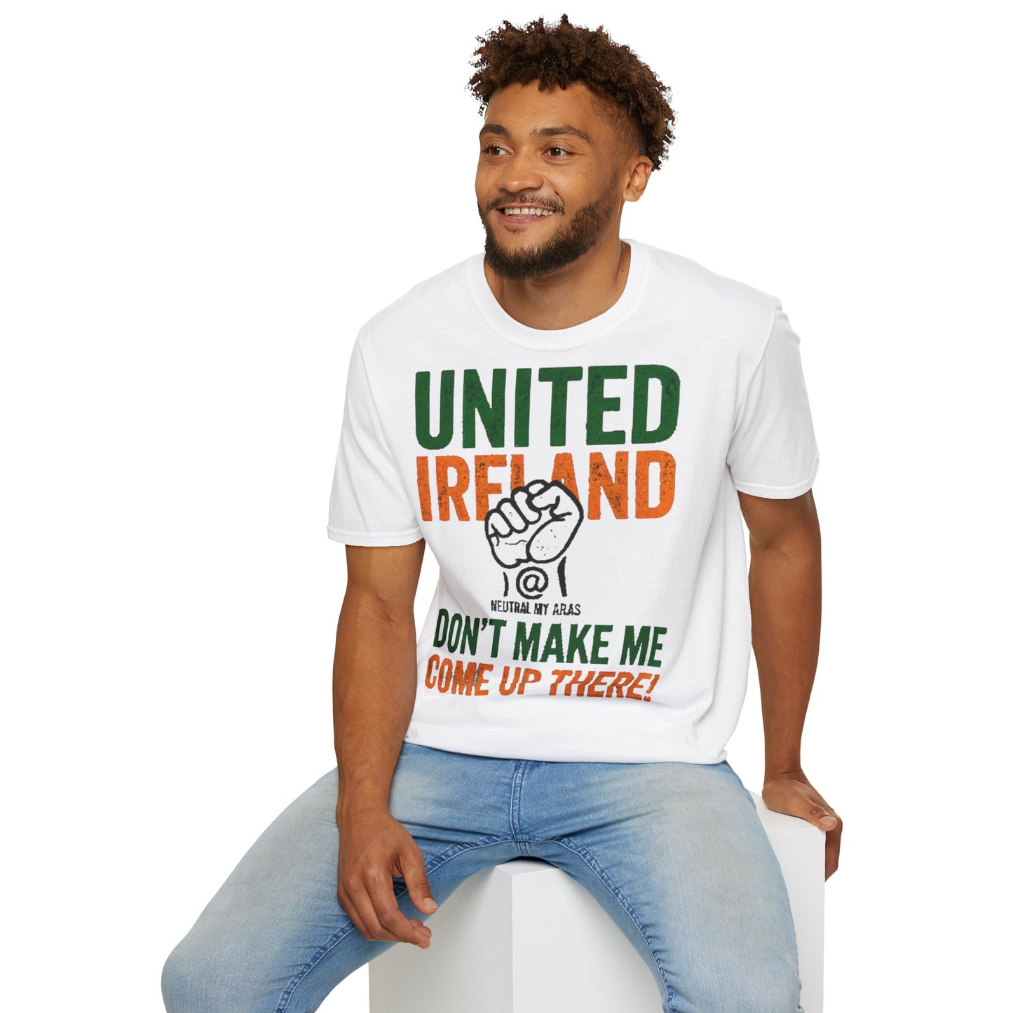 UNITED IRELAND – Don't Make Me Come Up There" – A Warning, Not a Threat
