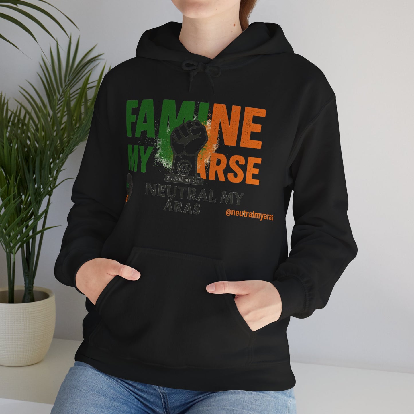 "FAMINE MY ARSE" – The Hoodie That Speaks Truth, and a Bit of Cheek